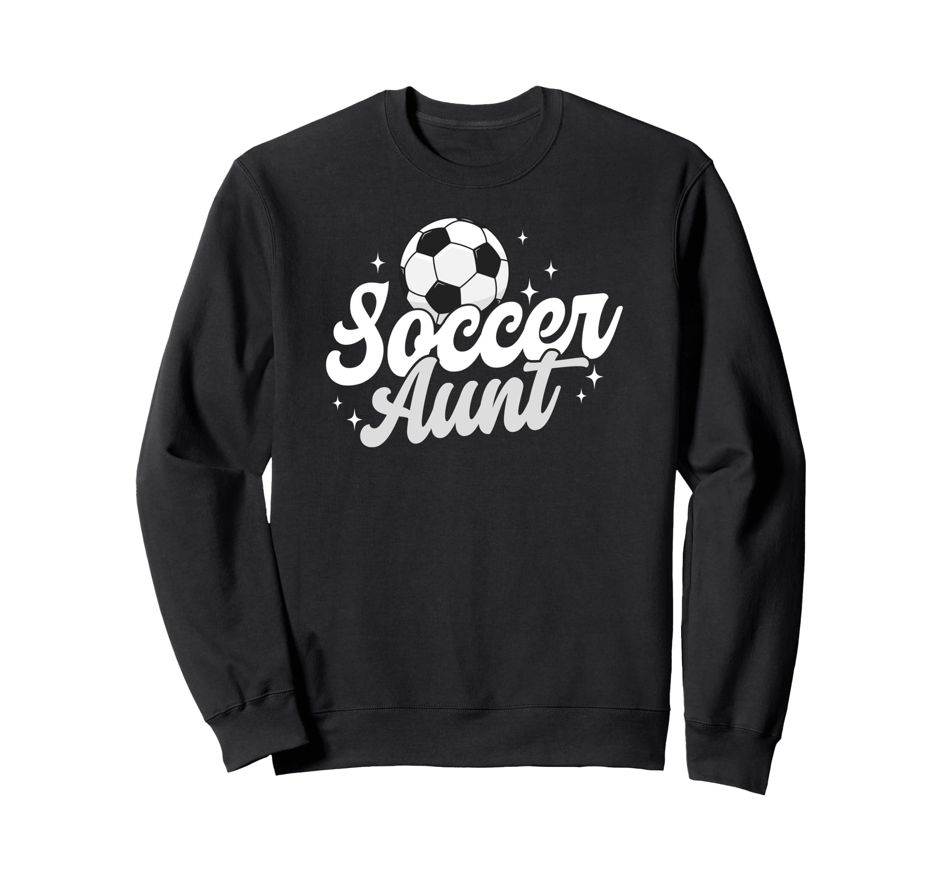 Soccer Aunt Proud Aunt Soccer Sweatshirt - Casual Everyday Wear Unisex - T-Shirt, Sweatshirt, Hoodie