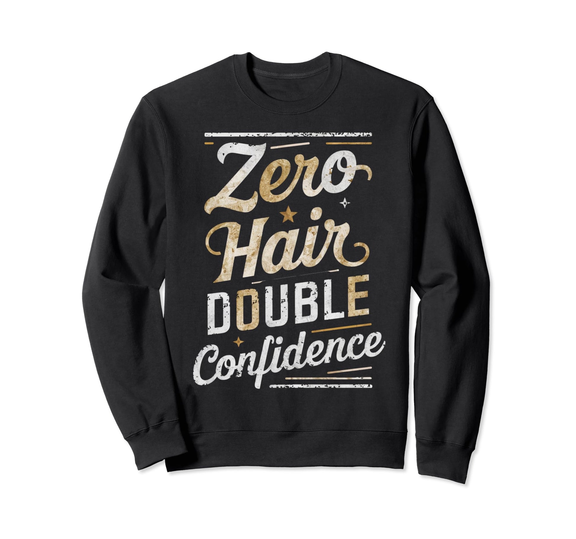 Zero Hair Double Confidence Sweatshirt - Unique Graphic for Adults - T-Shirt, Sweatshirt, Hoodie
