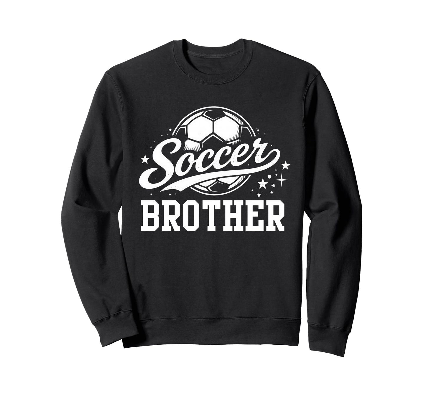 Soccer Brother Soccer Ball Sweatshirt - Graphic Print Men Women - T-Shirt, Sweatshirt, Hoodie