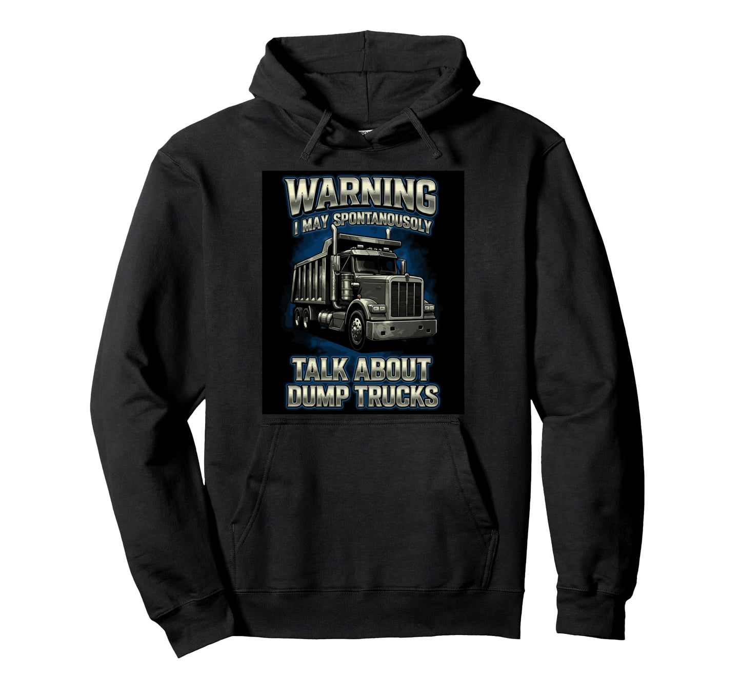 Warning Trucker Funny Truck Driver Hoodie - Streetwear Style Unisex - T-Shirt, Sweatshirt, Hoodie