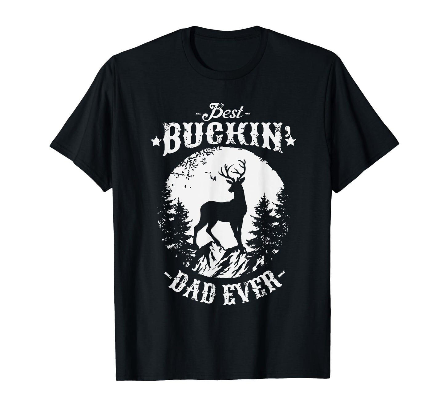 Best Buckin Dad Ever Deer Hunting T-Shirt - Minimalist Print for Adults - T-Shirt, Sweatshirt, Hoodie