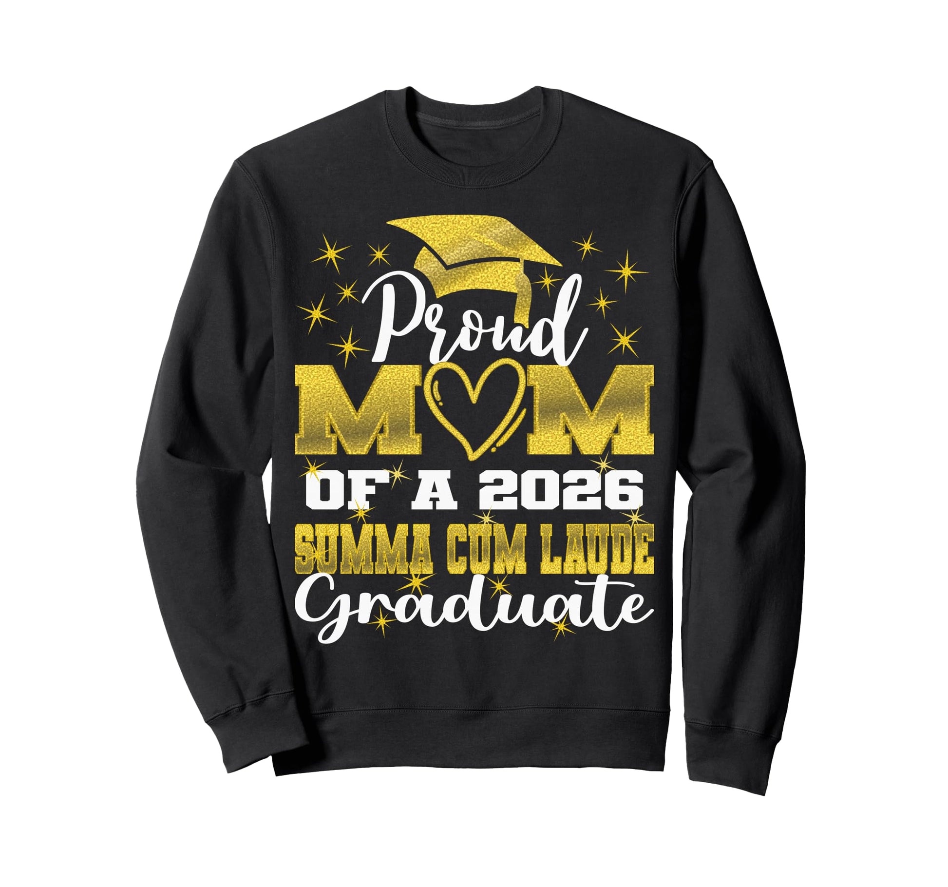 Proud Mom 2026 Summa Cum Laude Sweatshirt - Trendy Graphic Men Women - T-Shirt, Sweatshirt, Hoodie