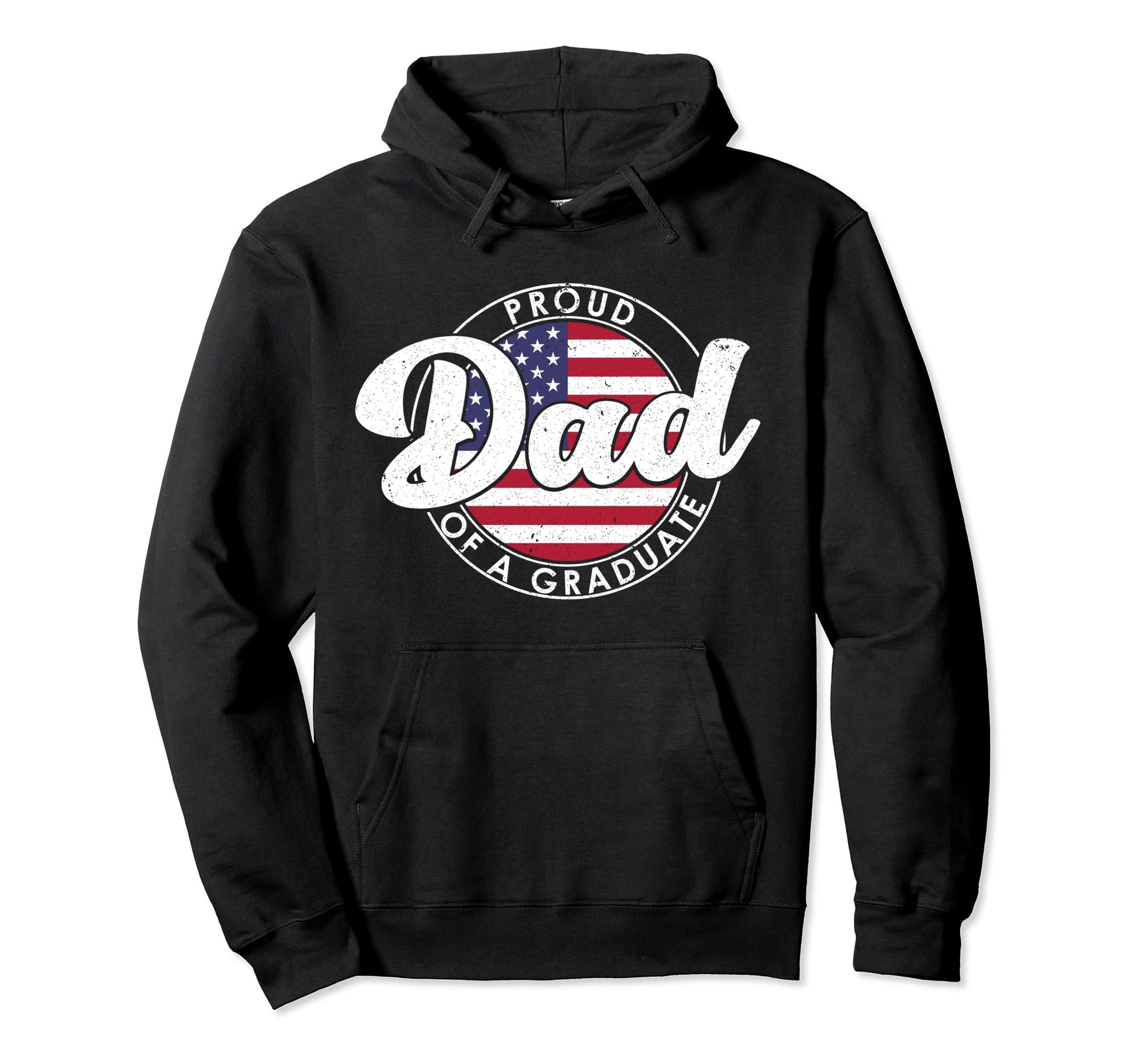 Proud Dad Graduate Funny Fathers Day Hoodie - Unique Graphic Men Women - T-Shirt, Sweatshirt, Hoodie