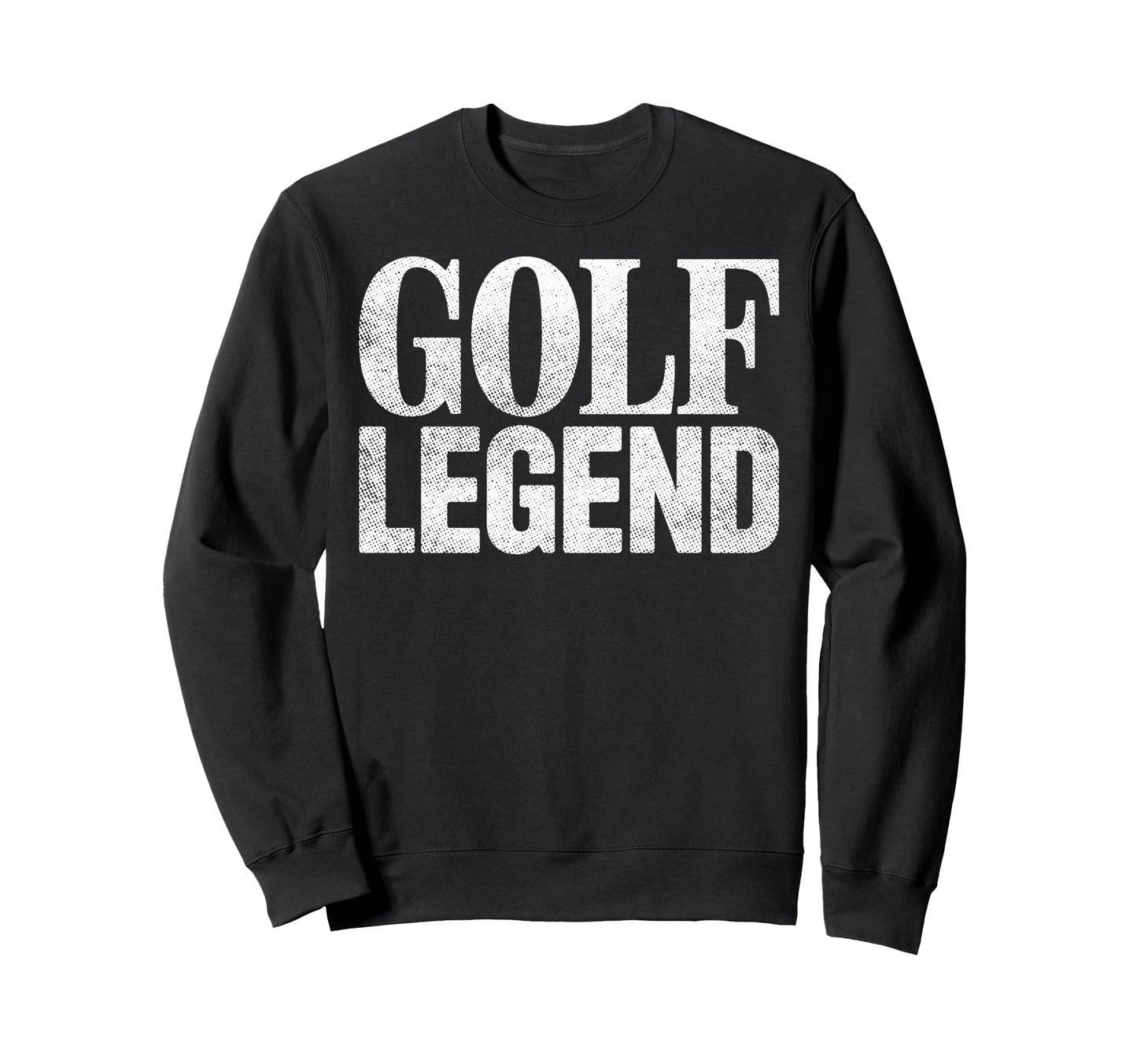 Golf Legend Player Golfing Golfer Sweatshirt - Minimalist Print for Adults - T-Shirt, Sweatshirt, Hoodie