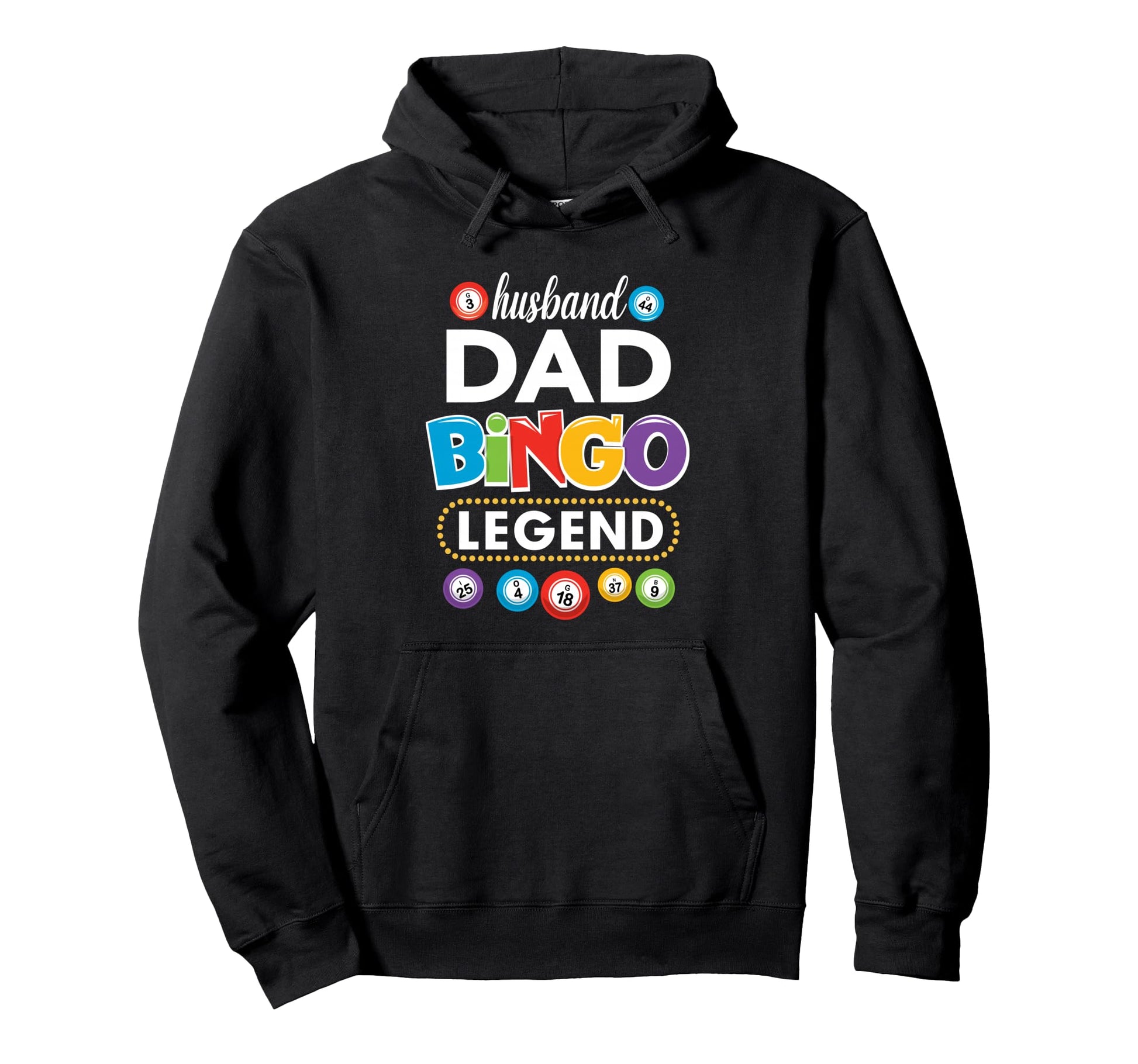 Husband Dad Bingo Legend Funny Hoodie - Custom Art Print for Adults - T-Shirt, Sweatshirt, Hoodie