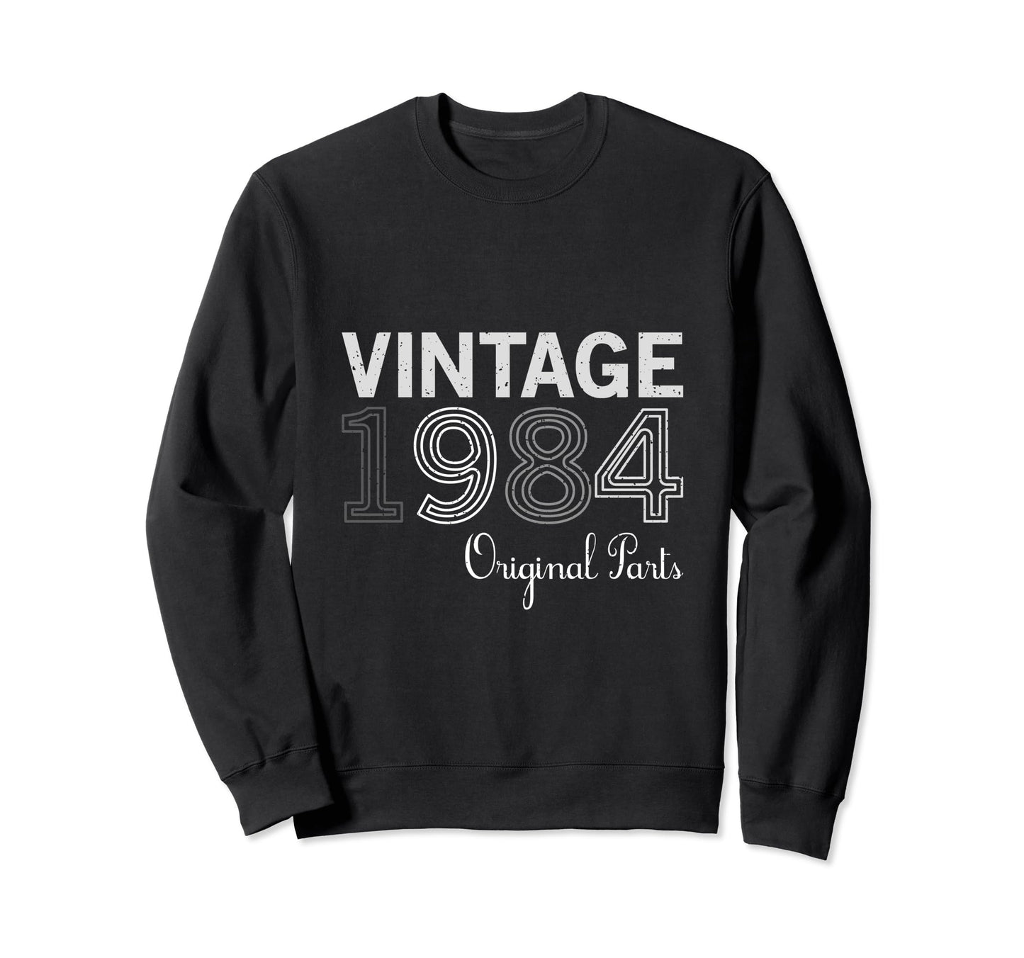 Year 1984 Gift Birthday Mom Dad Sweatshirt - Custom Art Print Men Women - T-Shirt, Sweatshirt, Hoodie