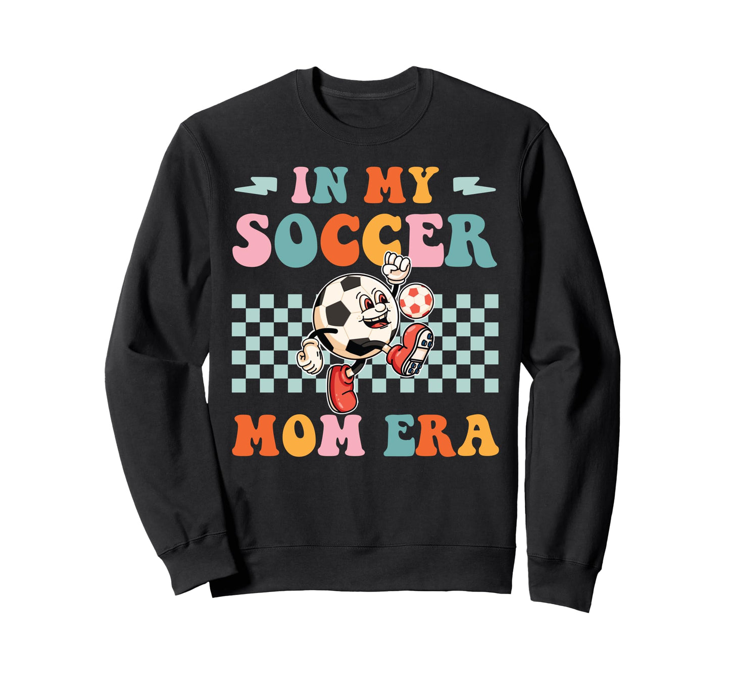 My Soccer Mom Era Groovy Proud Sweatshirt - Aesthetic Graphic for Adults - T-Shirt, Sweatshirt, Hoodie