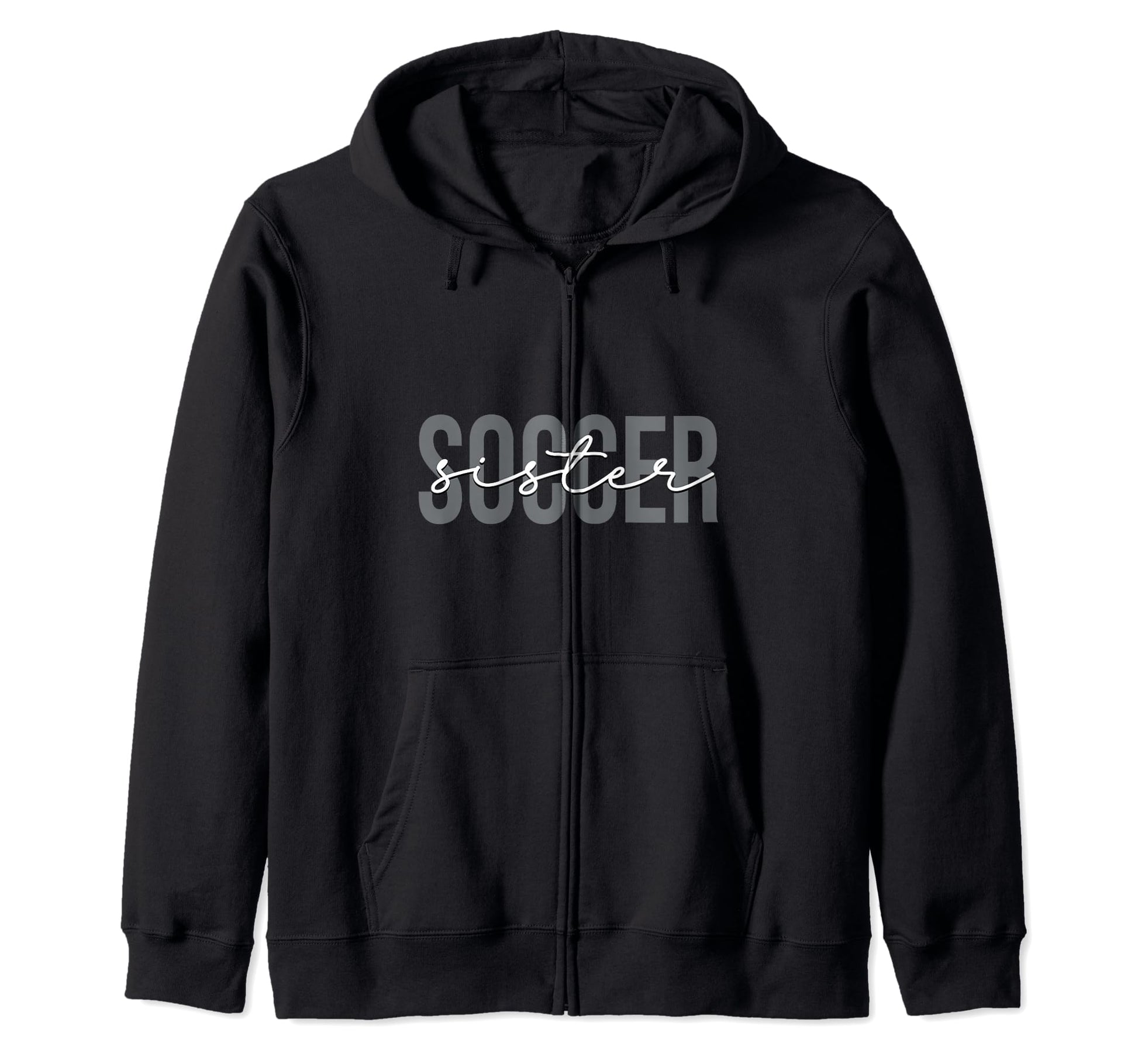 Soccer Sister Soccer Player Sport Sweatshirt - Novelty Apparel for Adults - T-Shirt, Sweatshirt, Hoodie