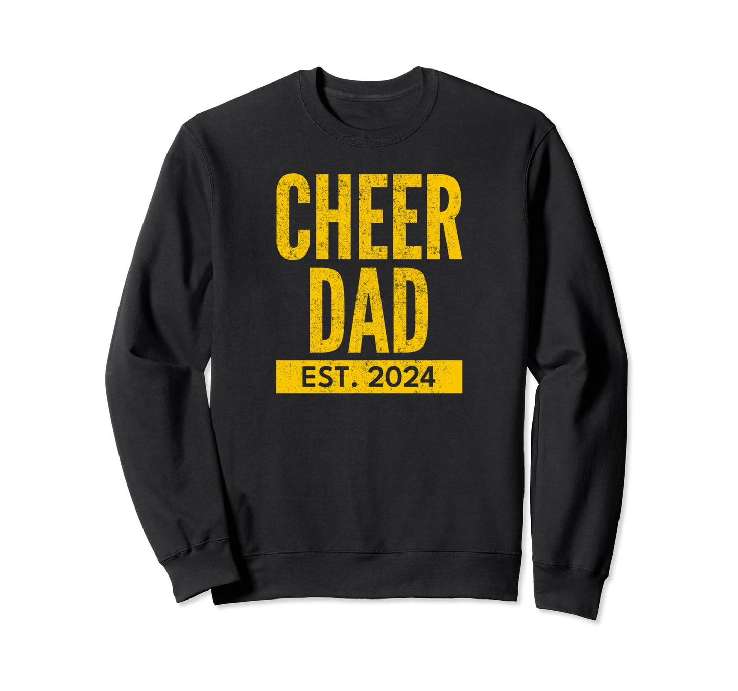 Cheer Dad Yellow Cheerleading Sweatshirt - Casual Everyday Wear for Adults - T-Shirt, Sweatshirt, Hoodie