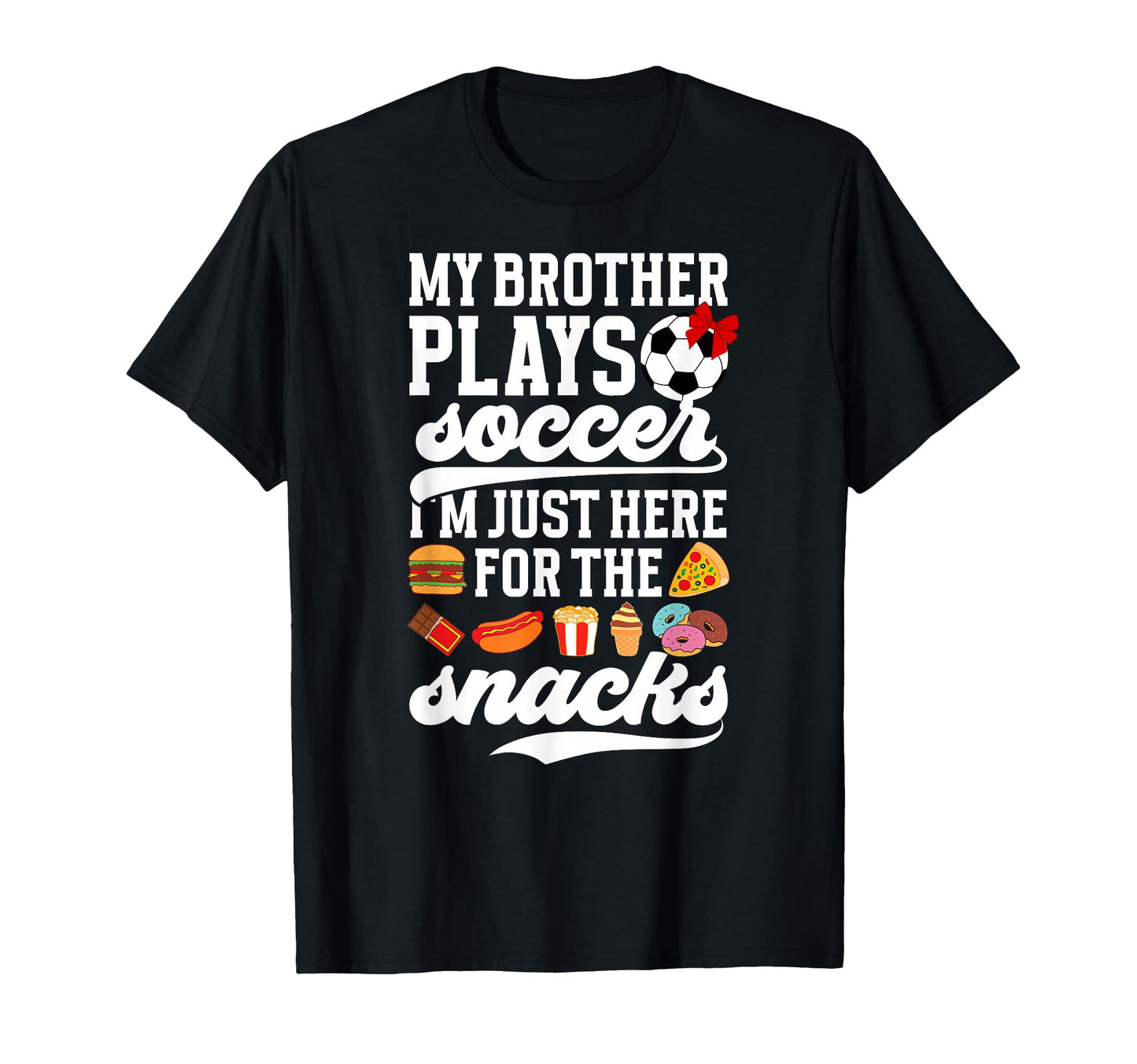 My Brother Plays Soccer Sister Soccer T-Shirt - Aesthetic Graphic Unisex - T-Shirt, Sweatshirt, Hoodie