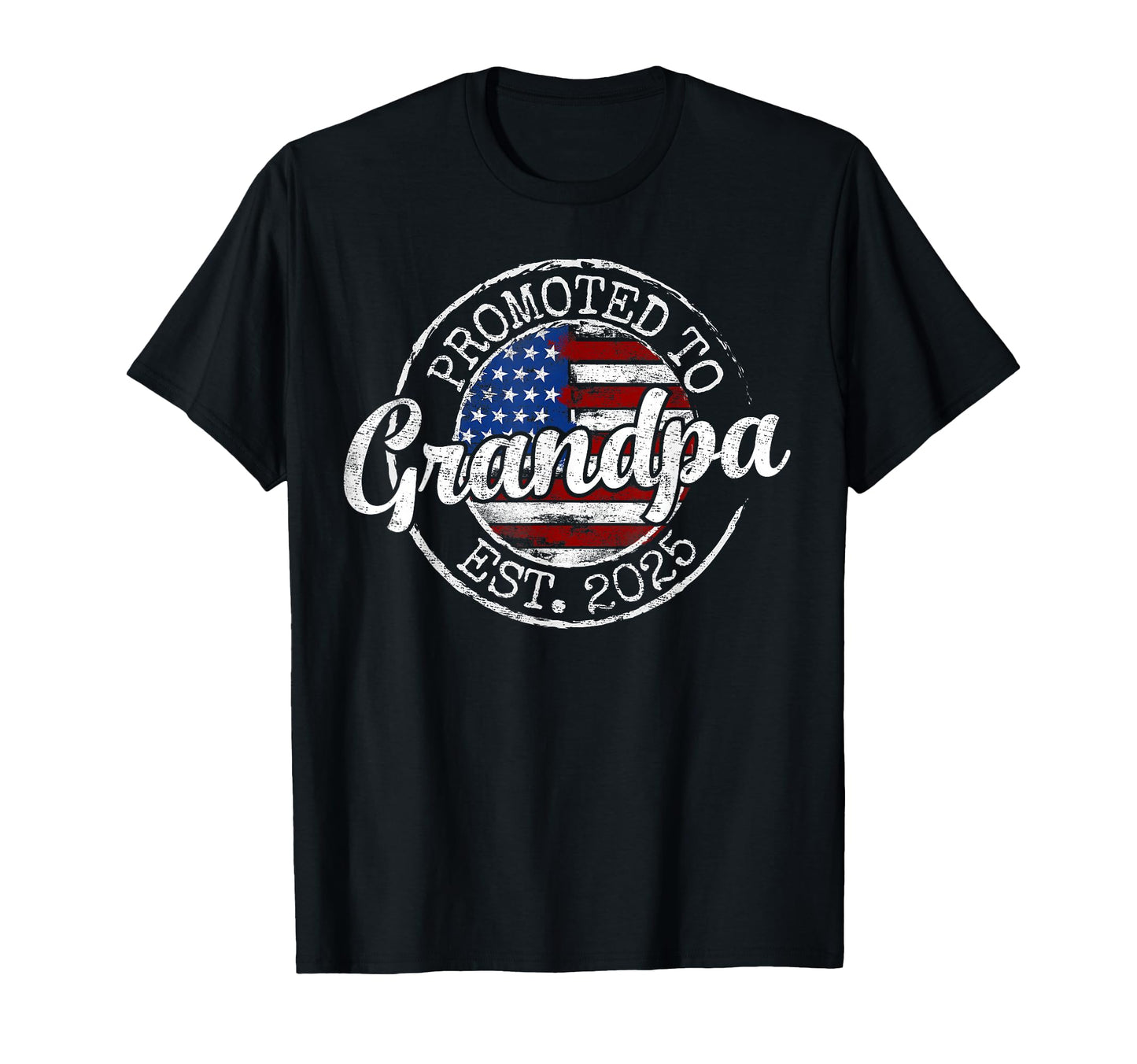 Promoted To Grandpa Est 2025 Soon T-Shirt - Fun Novelty Design Men Women - T-Shirt, Sweatshirt, Hoodie