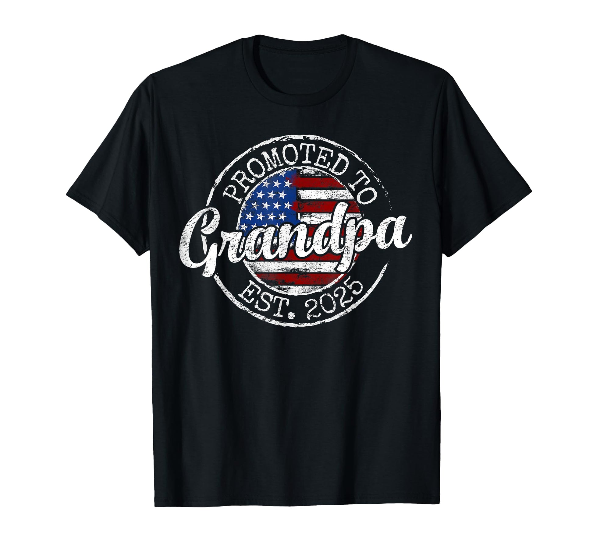 Promoted To Grandpa Est 2025 Soon T-Shirt - Fun Novelty Design Men Women - T-Shirt, Sweatshirt, Hoodie