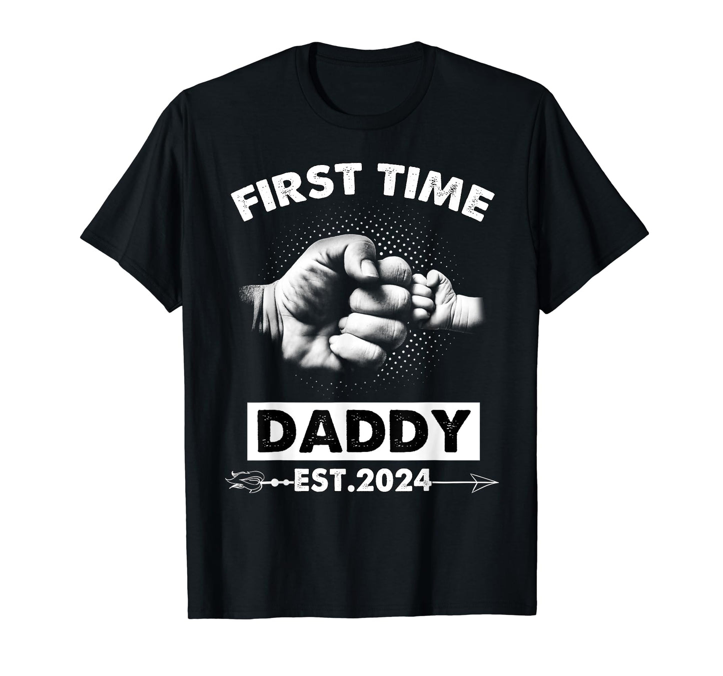 Fathers Day 2024 First Time Daddy T-Shirt - Streetwear Style for Adults - T-Shirt, Sweatshirt, Hoodie