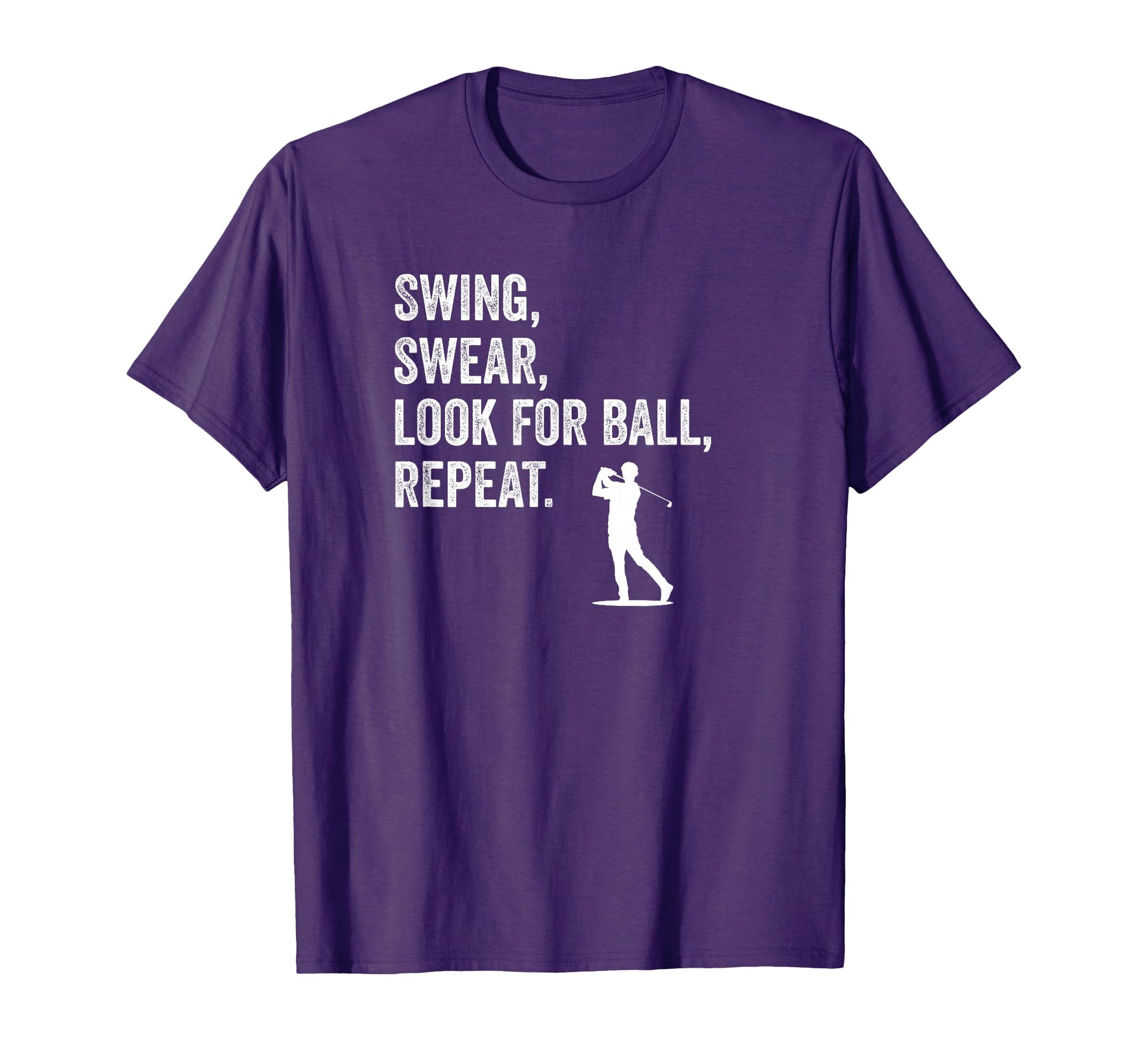 Swing Swear Ball Repeat Funny Dad Golf T-Shirt - Custom Art Print Men Women - T-Shirt, Sweatshirt, Hoodie