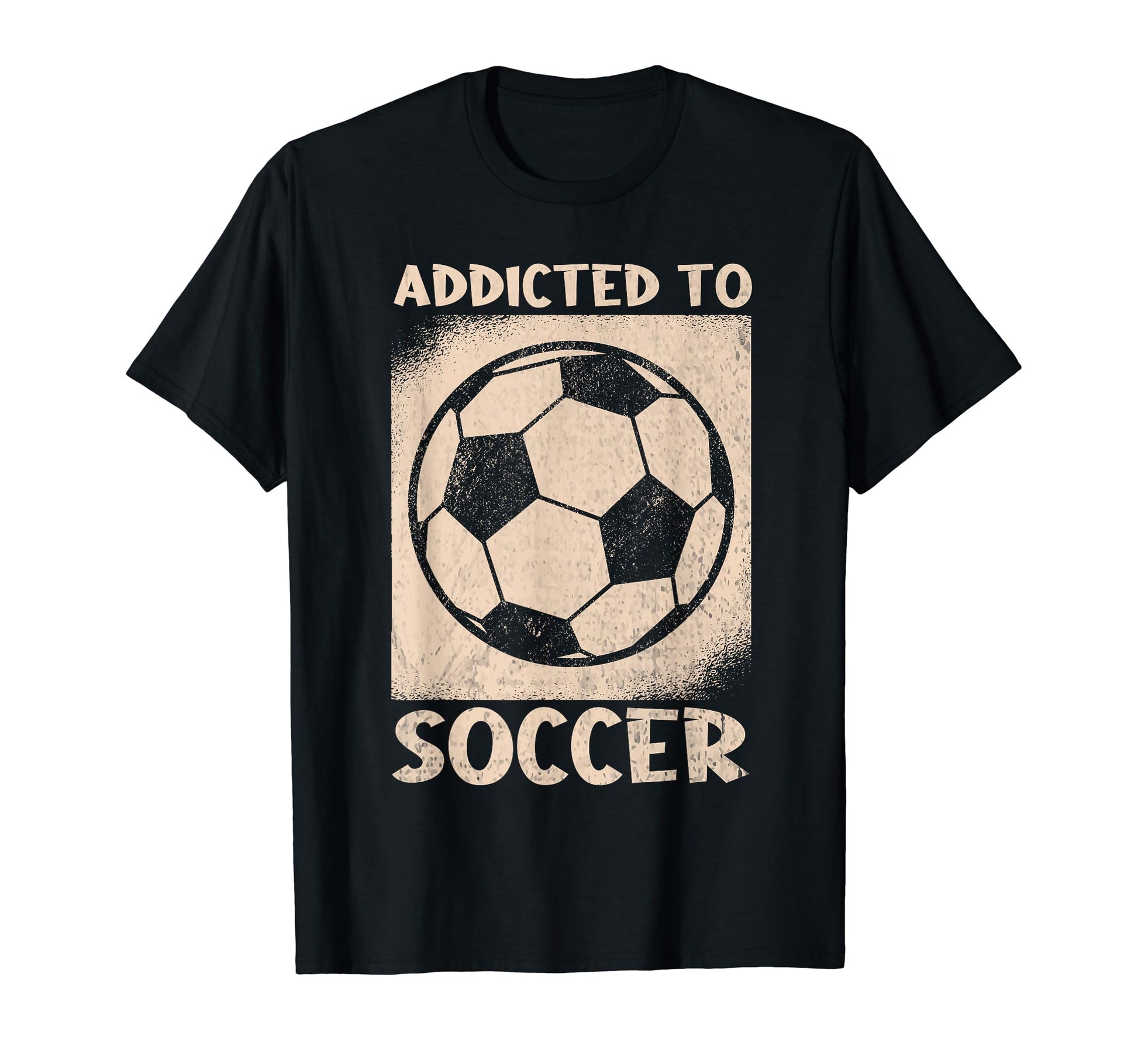 Addicted To Soccer Ball Football T-Shirt - Novelty Apparel for Adults - T-Shirt, Sweatshirt, Hoodie