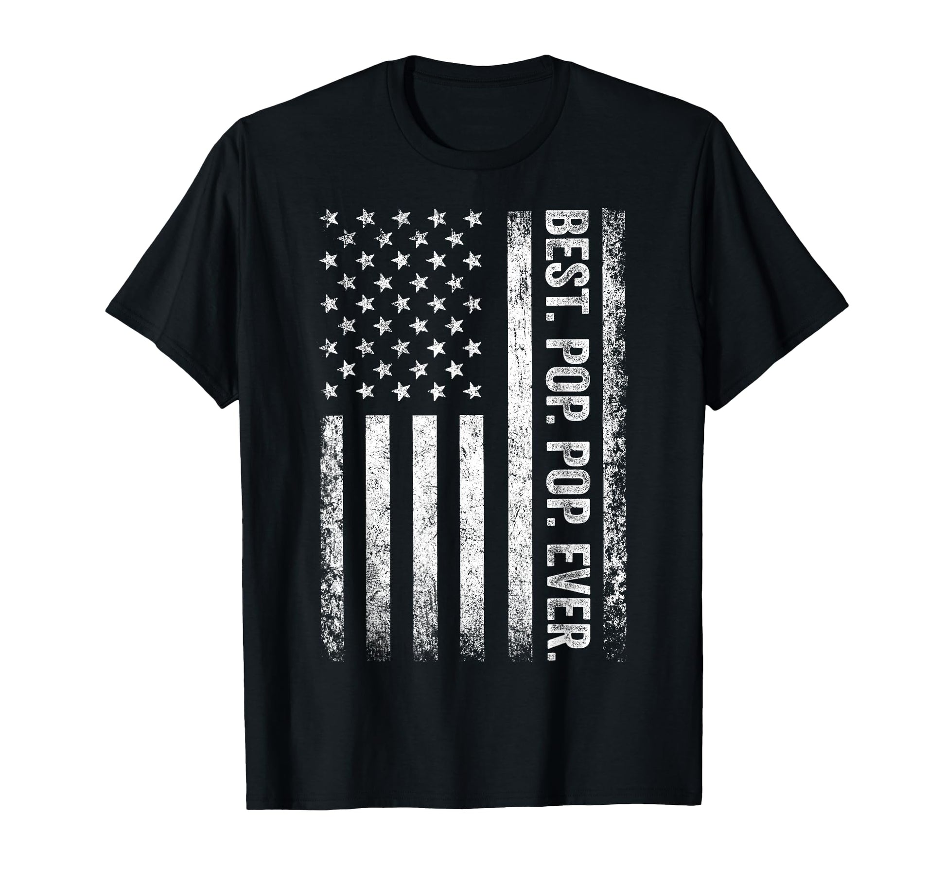 Best Pop Ever American Flag Dad T-Shirt - Trendy Graphic Men Women - T-Shirt, Sweatshirt, Hoodie