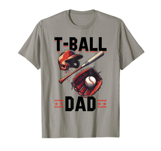 Baseball Player Game Day T Ball Dad T-Shirt - Novelty Apparel Men Women - T-Shirt, Sweatshirt, Hoodie
