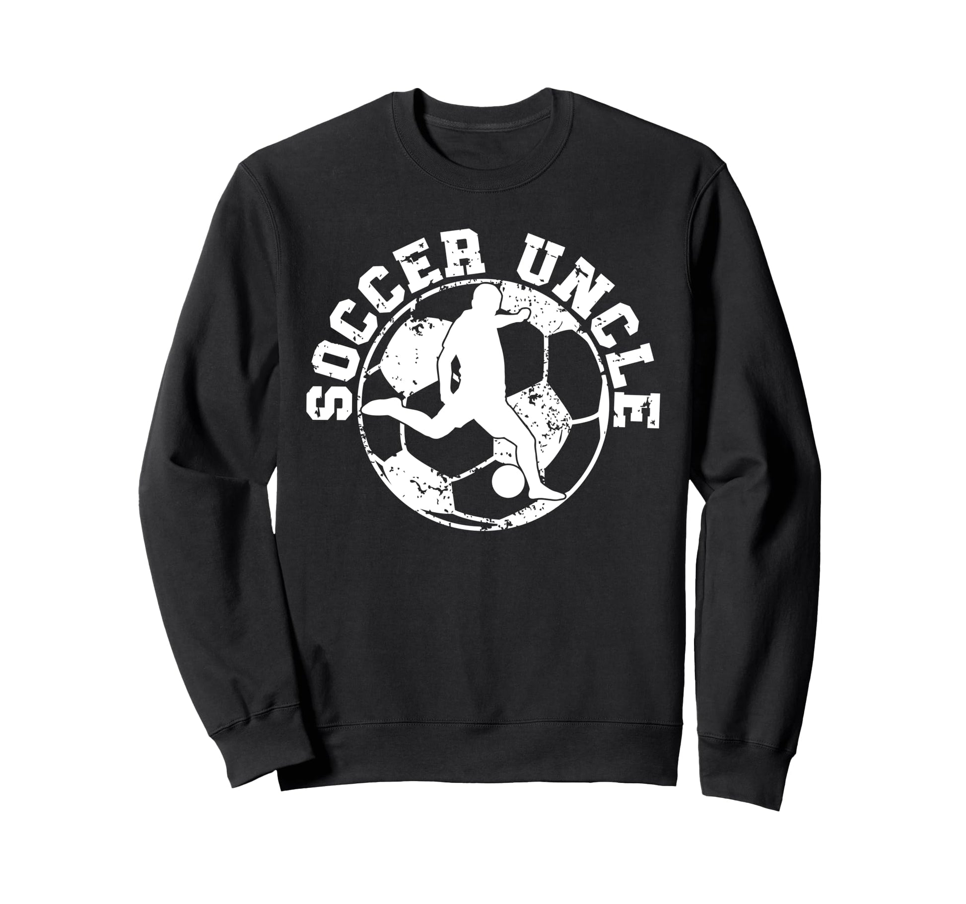 Soccer Uncle Best Uncle Soccer Sweatshirt - Streetwear Style Men Women - T-Shirt, Sweatshirt, Hoodie