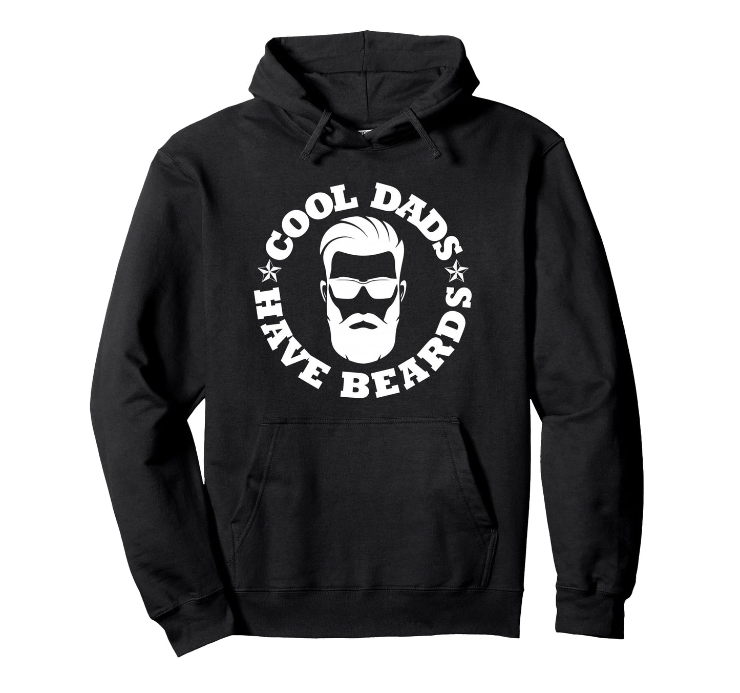 Dads Have Beards Funny Fathers Day Best Hoodie - Novelty Apparel Men Women - T-Shirt, Sweatshirt, Hoodie