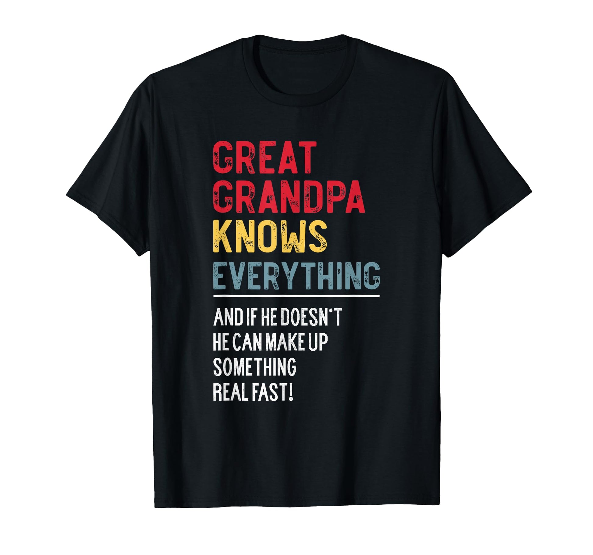 Funny Great Grandpa Knows Everything T-Shirt - Minimalist Print for Adults - T-Shirt, Sweatshirt, Hoodie