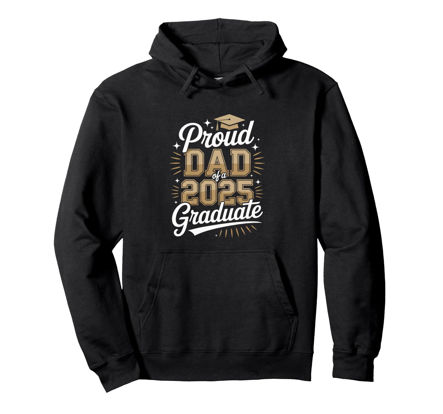 Proud Dad 2025 Graduate Honor Hoodie - Aesthetic Graphic for Adults - T-Shirt, Sweatshirt, Hoodie