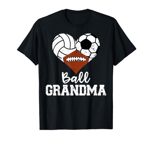 Ball Grandma Funny Volleyball Soccer T-Shirt - Unique Graphic Men Women - T-Shirt, Sweatshirt, Hoodie