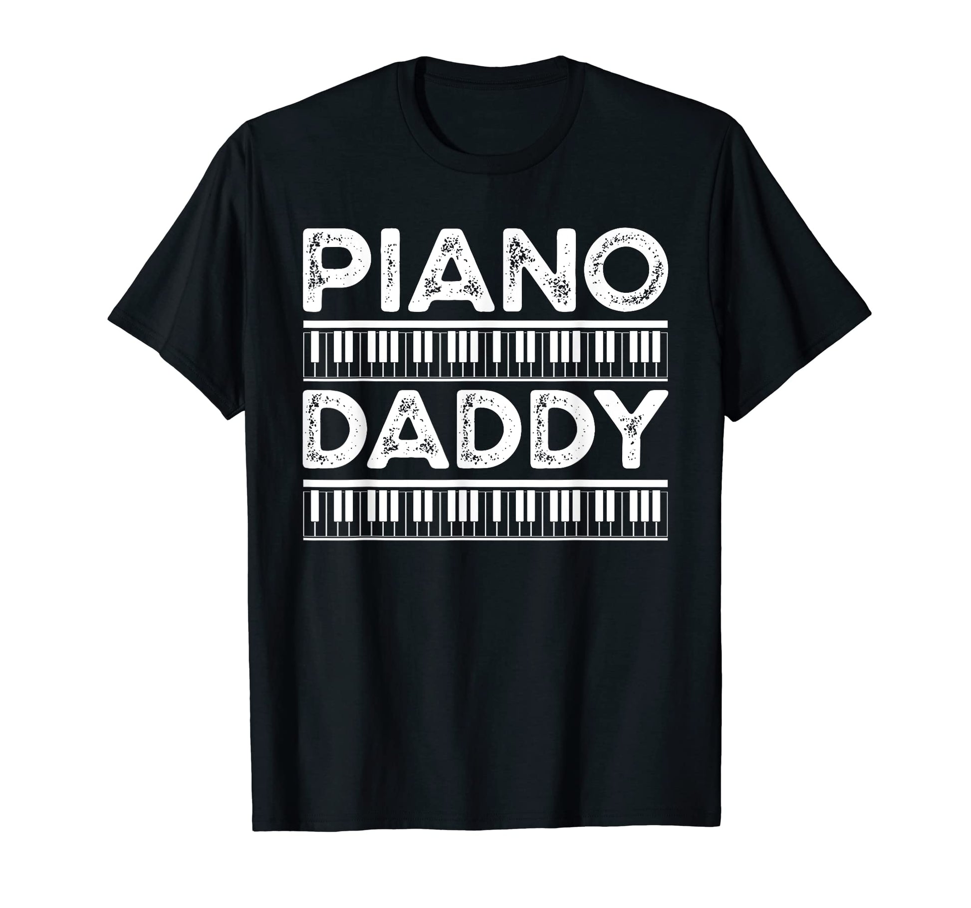 Piano Dad Piano Pianist Keyboard T-Shirt - Aesthetic Graphic Men Women - T-Shirt, Sweatshirt, Hoodie