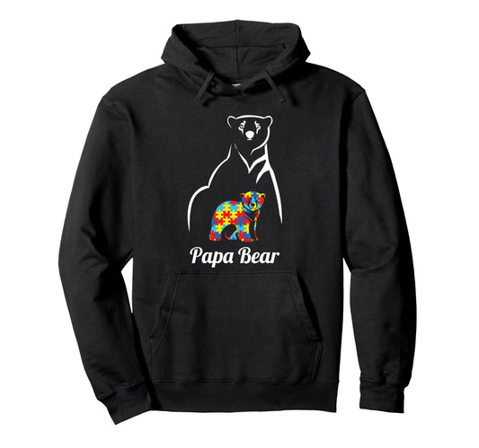 Autism Awareness Papa Bear Dad Autistic Hoodie - Streetwear Style Men Women - T-Shirt, Sweatshirt, Hoodie
