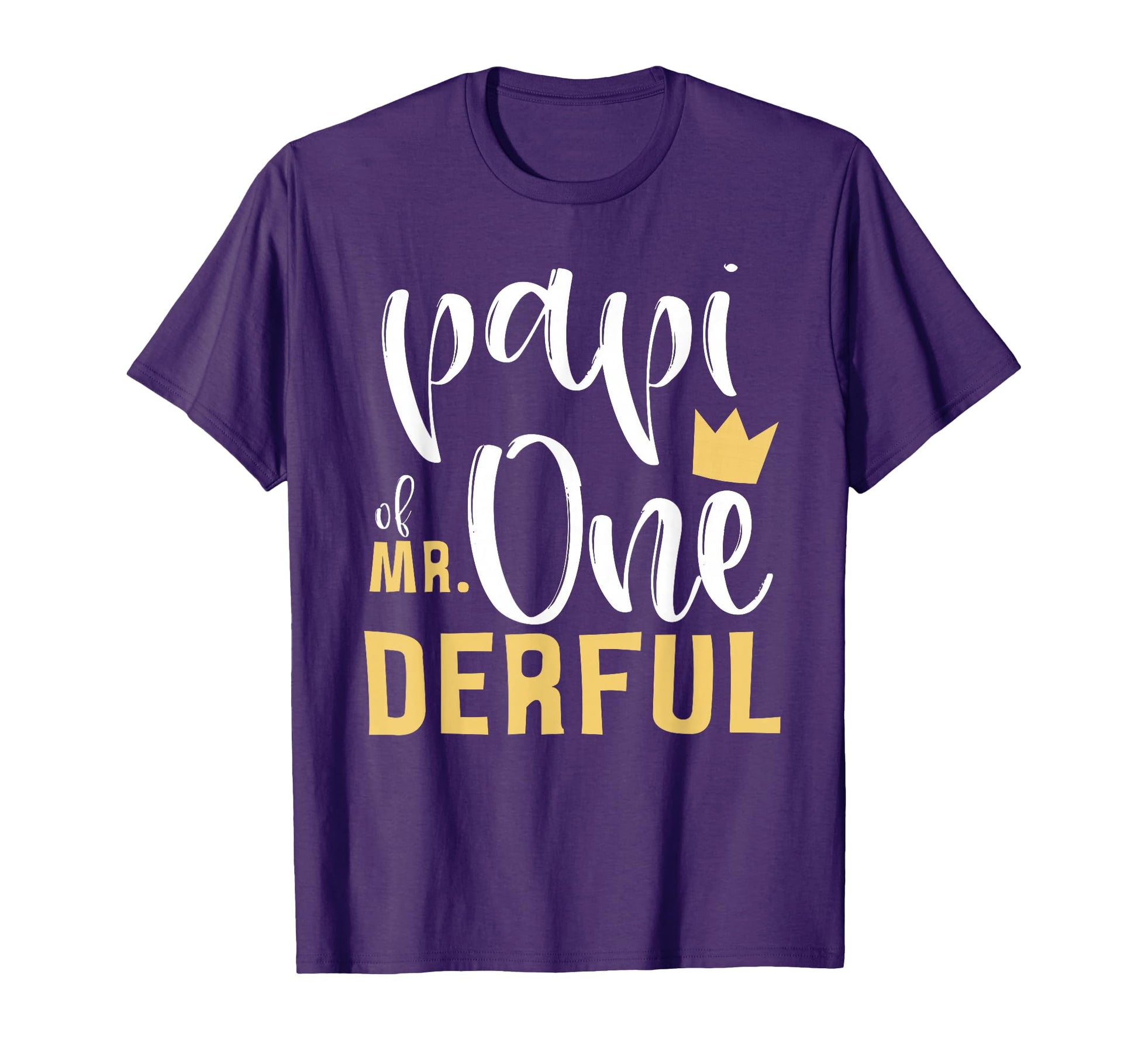 Papi Mr Onederful 1St Birthday First T-Shirt - Trendy Graphic for Adults - T-Shirt, Sweatshirt, Hoodie