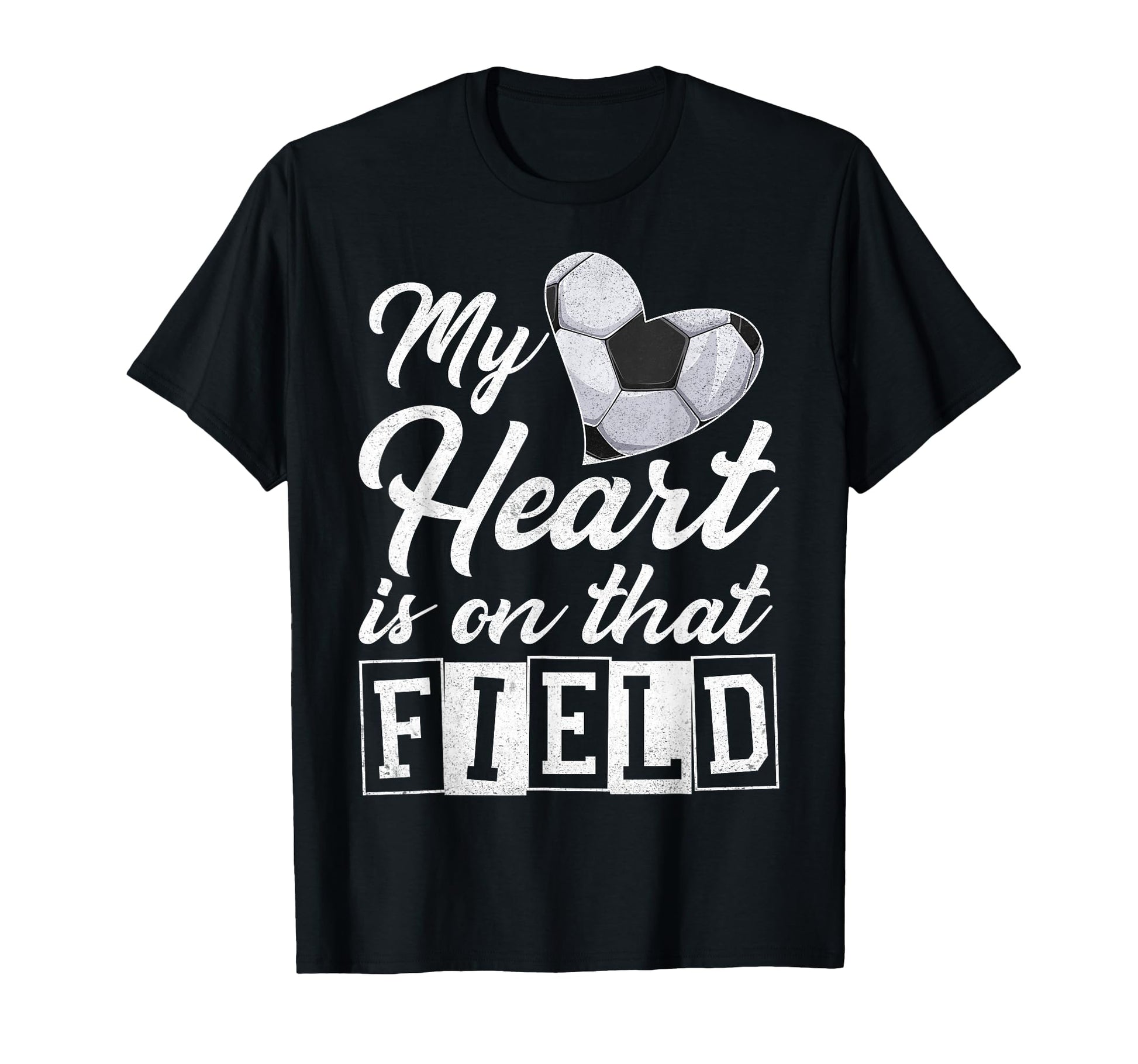 My Heart Is That Field Soccer T-Shirt - Fun Novelty Design for Adults - T-Shirt, Sweatshirt, Hoodie