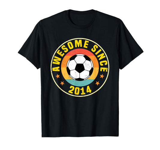 Awesome Since 2014 Soccer Birthday T-Shirt - Aesthetic Graphic Unisex - T-Shirt, Sweatshirt, Hoodie