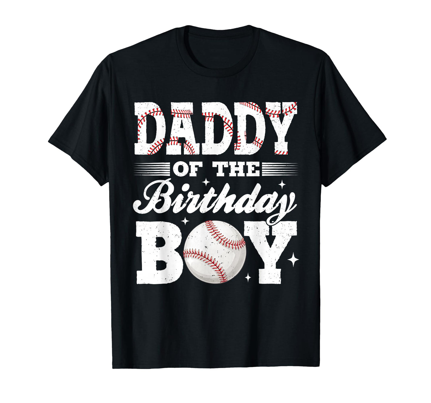 Daddy Birthday Baseball Matching Family T-Shirt - Graphic Print Men Women - T-Shirt, Sweatshirt, Hoodie