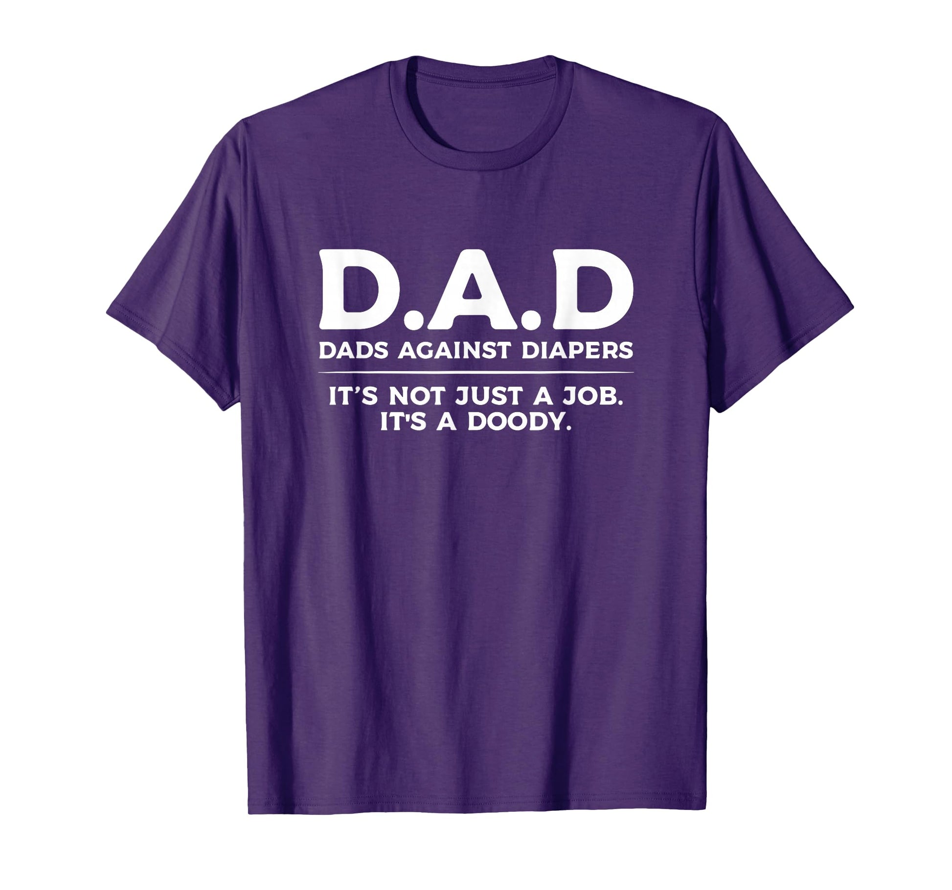 Mens New Dad Against Diaper Funny Gift T-Shirt - Unique Graphic for Adults - T-Shirt, Sweatshirt, Hoodie
