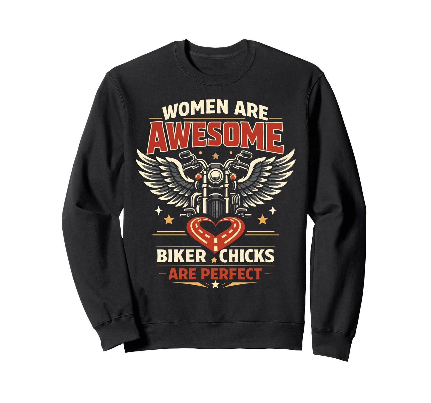 Motorcycle Biker Female Are Sweatshirt - Fun Novelty Design Unisex - T-Shirt, Sweatshirt, Hoodie