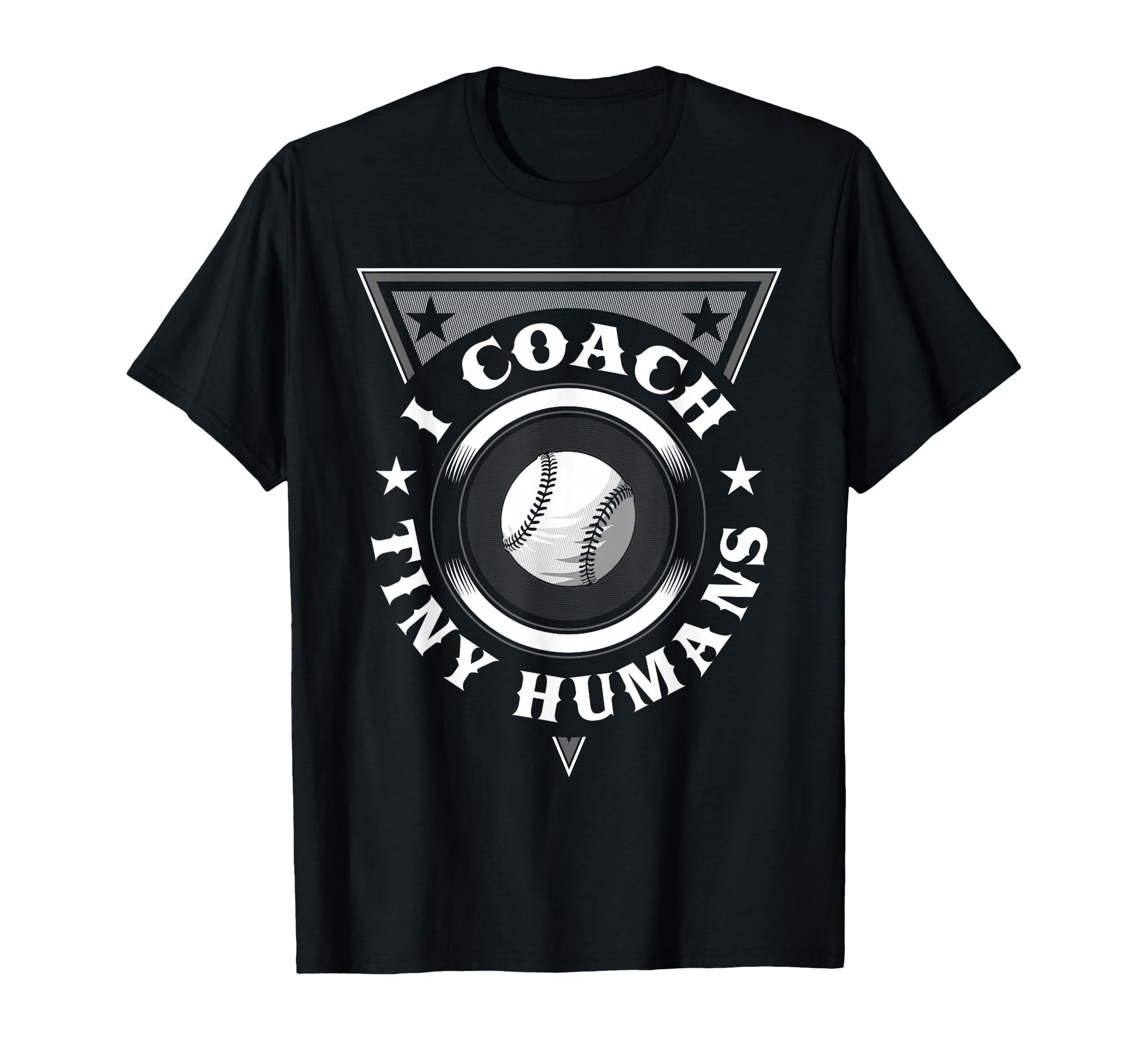 I Coach Tiny Humans Ball Coach T-Shirt - Fun Novelty Design Unisex - T-Shirt, Sweatshirt, Hoodie