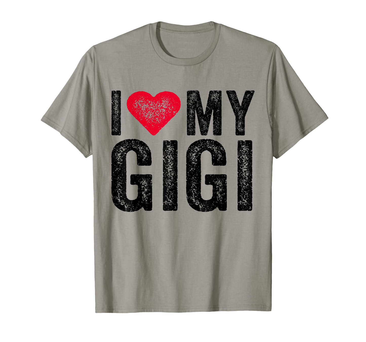 I Love My Gigi Red Heart Grandma T-Shirt - Unique Graphic Men Women - T-Shirt, Sweatshirt, Hoodie