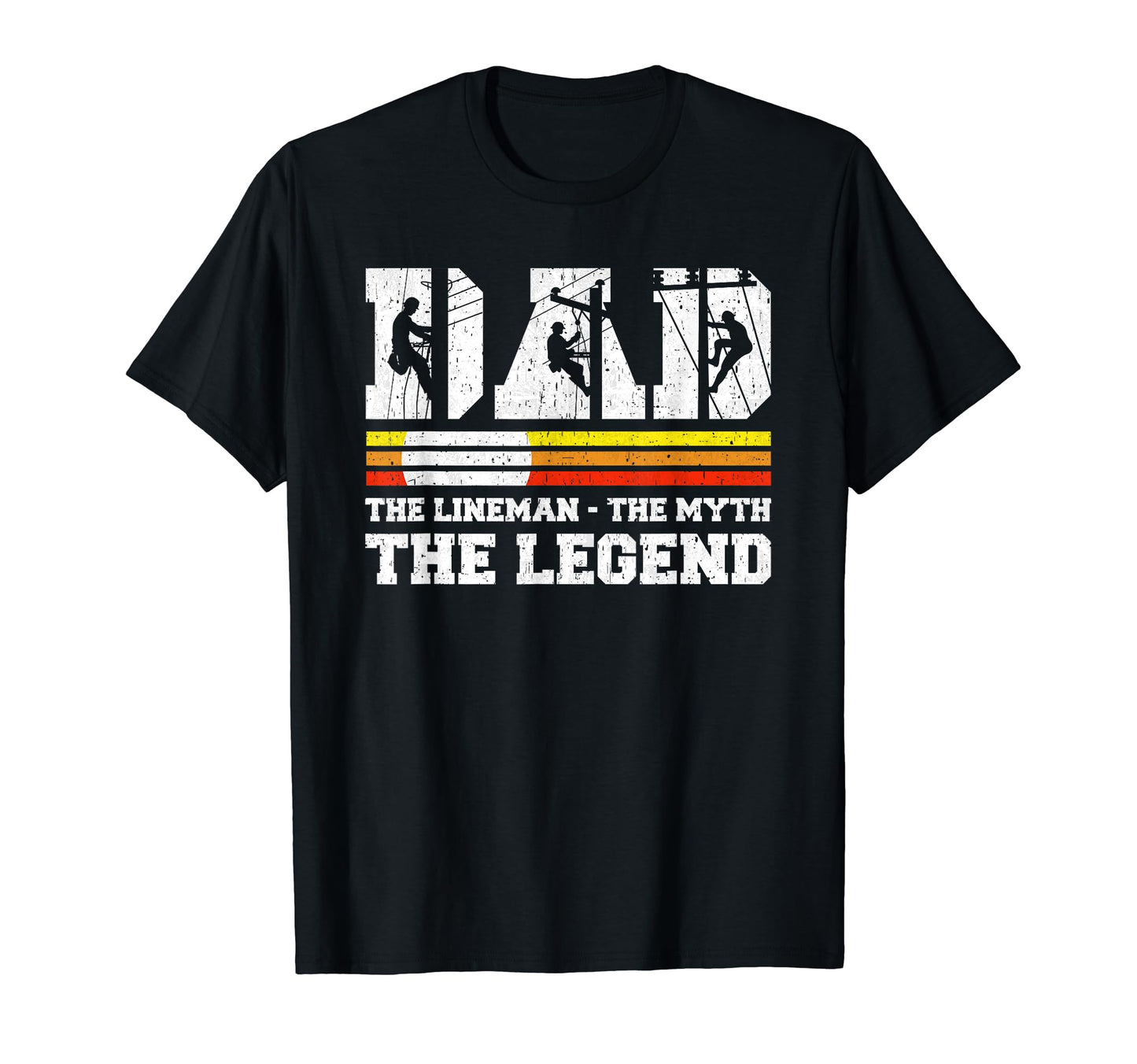 Dad Lineman Myth Legend Fathers Day T-Shirt - Custom Art Print Unisex - T-Shirt, Sweatshirt, Hoodie