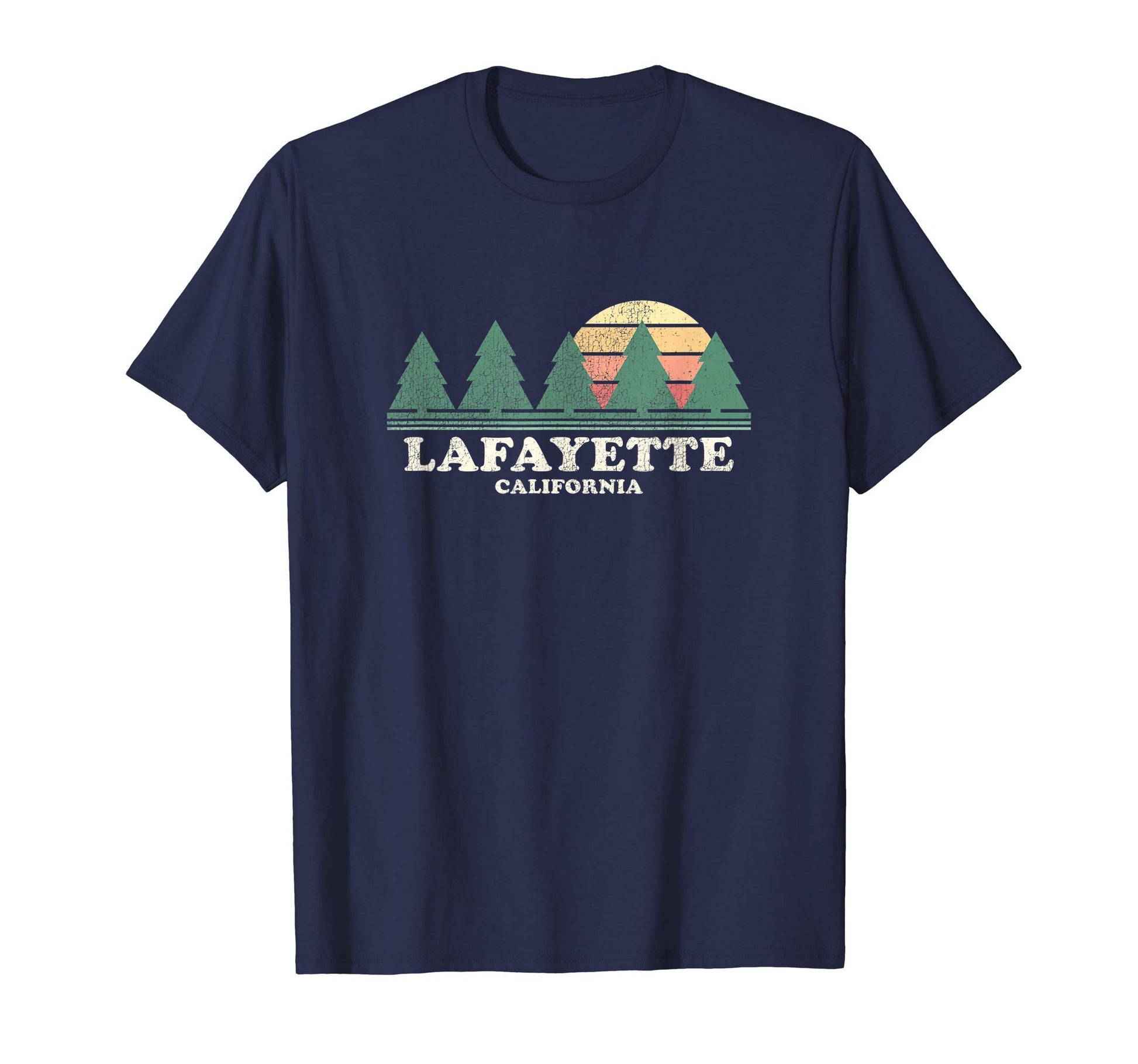 Lafayette Ca Throwback 70S T-Shirt - Trendy Graphic Unisex - T-Shirt, Sweatshirt, Hoodie