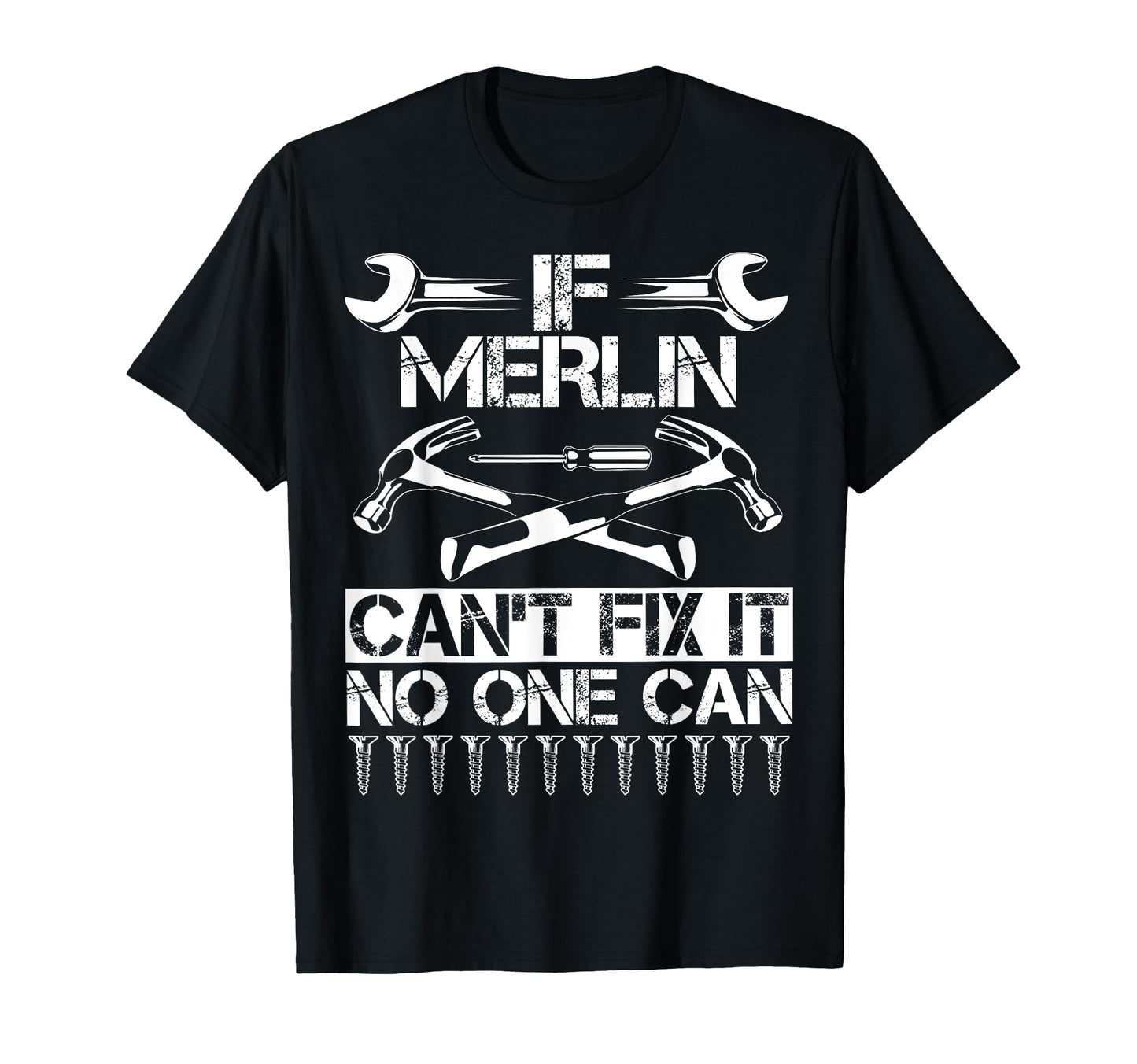 Merlin Fix It Funny Birthday T-Shirt - Graphic Print Men Women - T-Shirt, Sweatshirt, Hoodie