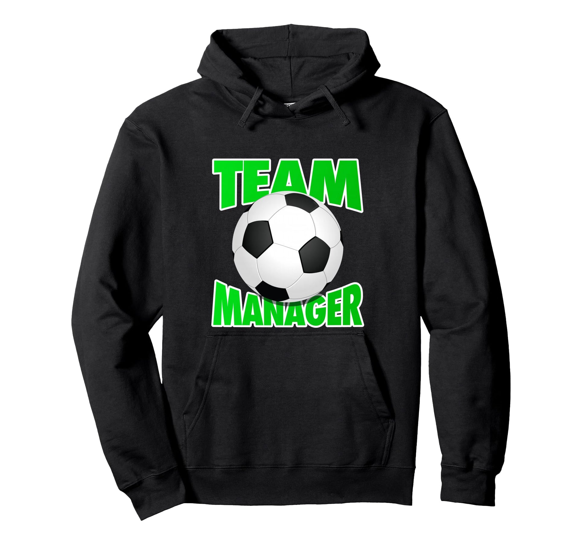 Soccer Team Manager Soccer Ball Coaches Hoodie - Fun Novelty Design Unisex - T-Shirt, Sweatshirt, Hoodie