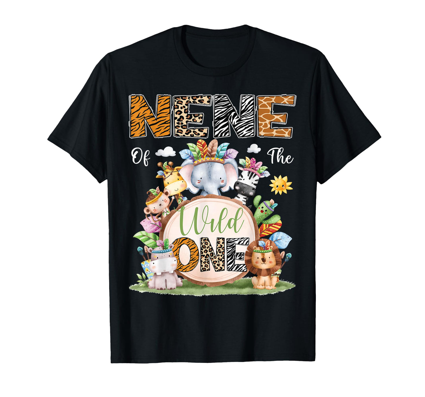 Nene Wild One Safari Tribal Animal T-Shirt - Casual Everyday Wear Unisex - T-Shirt, Sweatshirt, Hoodie