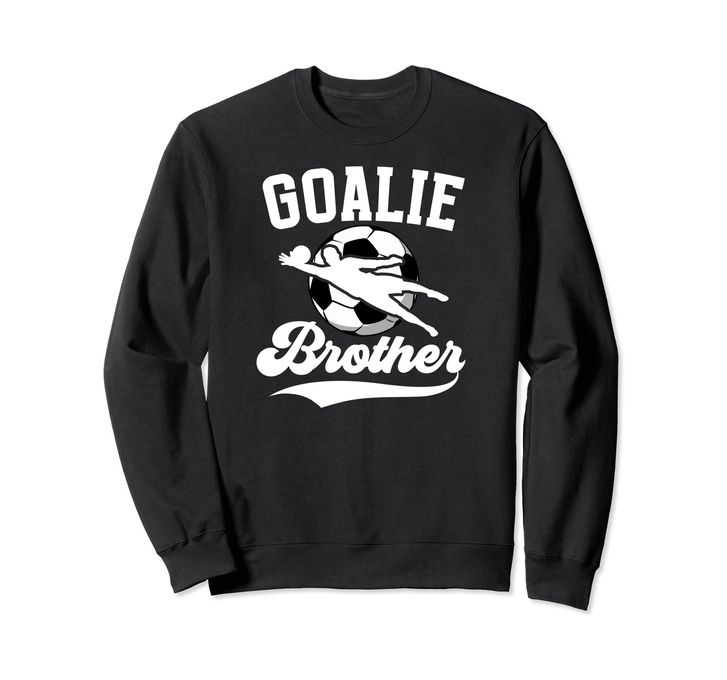Soccer Goalie Brother Soccer Sweatshirt - Minimalist Print Unisex - T-Shirt, Sweatshirt, Hoodie