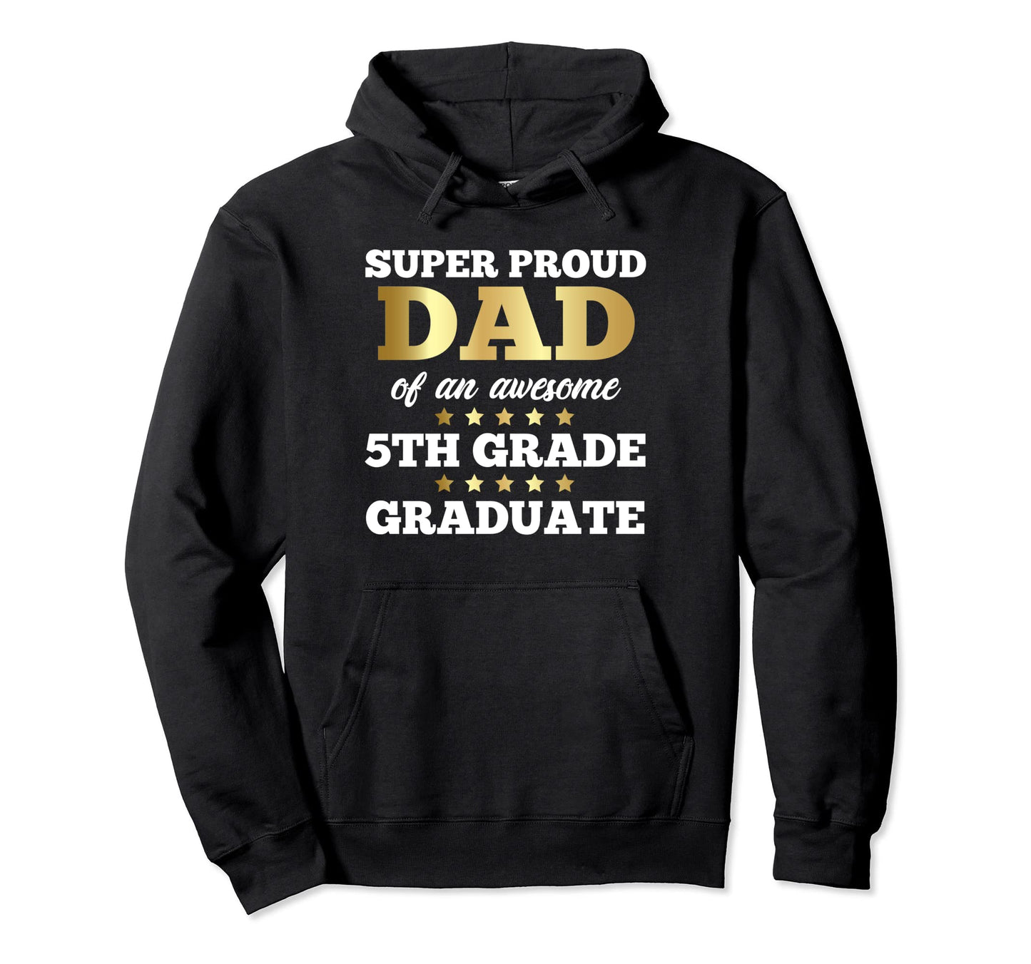 Super Proud Dad Awesome 5Th Grade Hoodie - Minimalist Print Unisex - T-Shirt, Sweatshirt, Hoodie