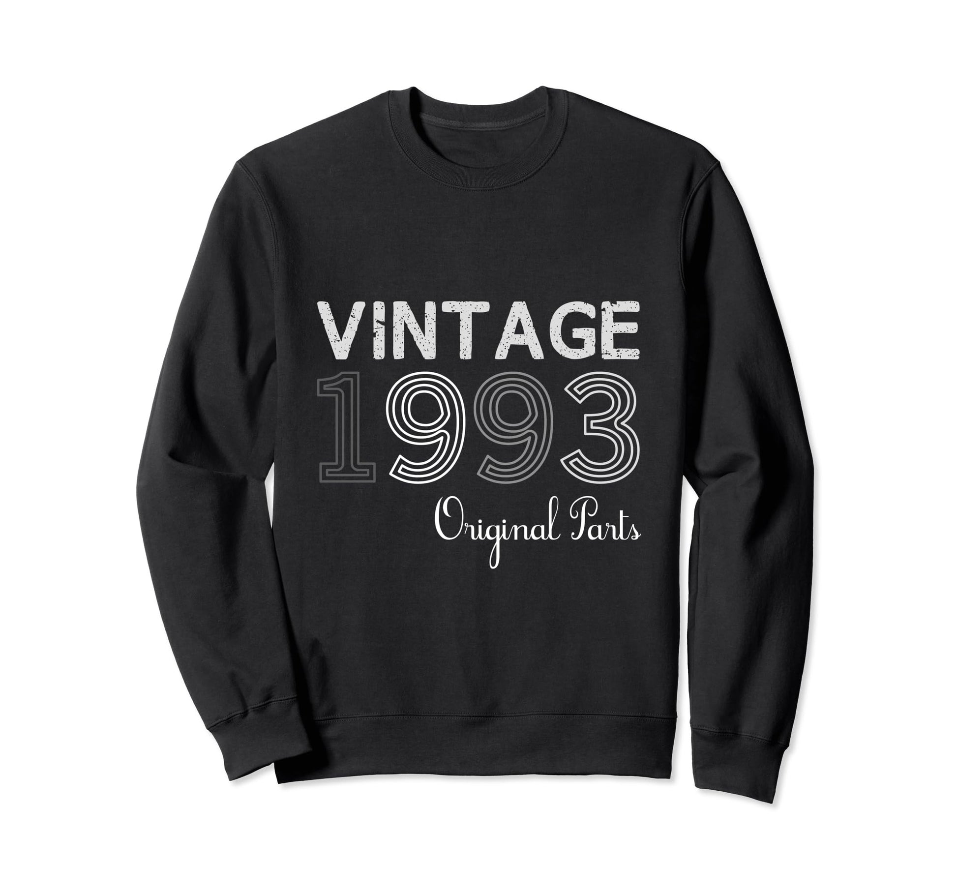 Year 1993 Gift Birthday Mom Dad Sweatshirt - Aesthetic Graphic Unisex - T-Shirt, Sweatshirt, Hoodie