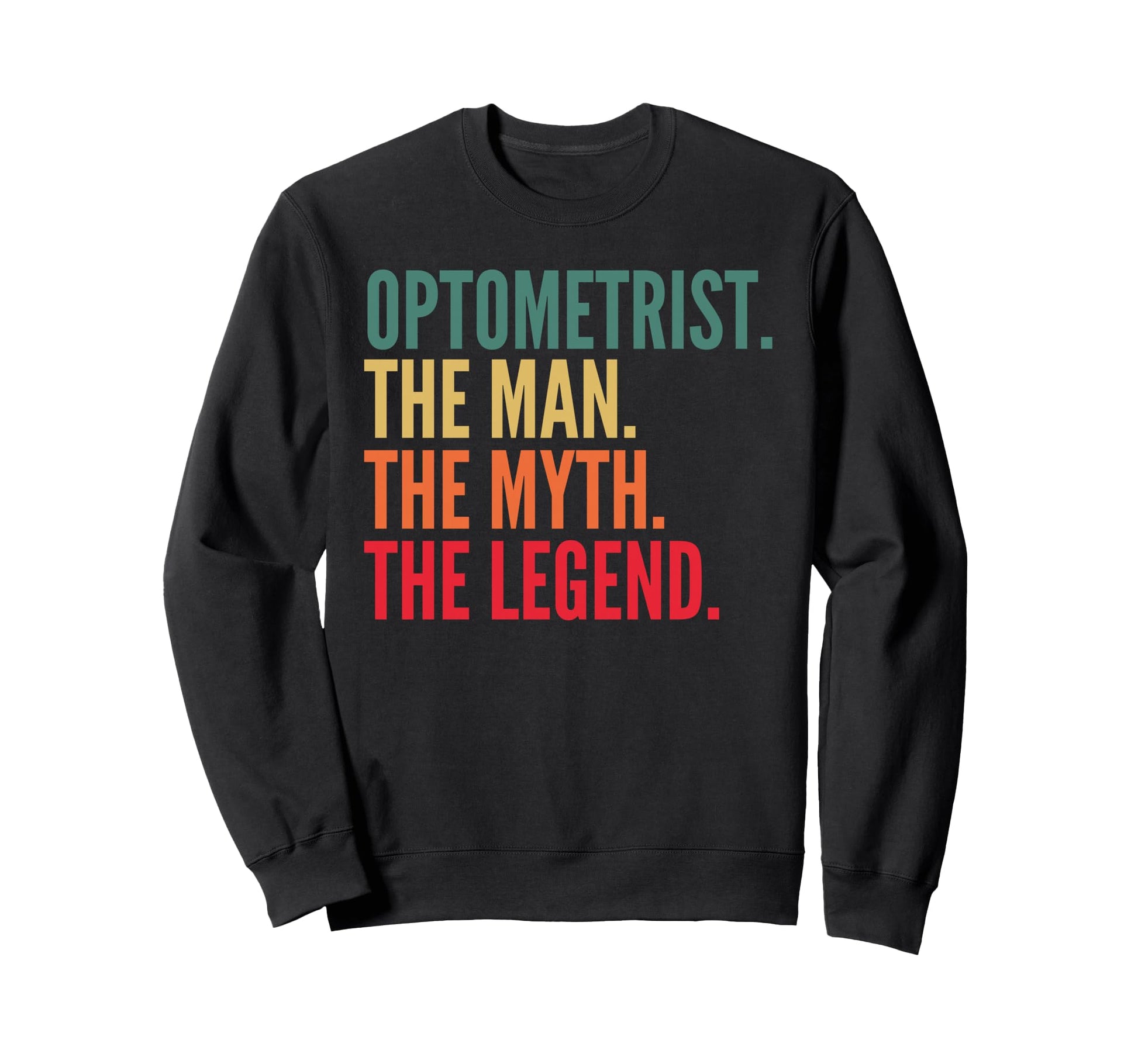 Best Optometrist Art Dad Optometry Sweatshirt - Custom Art Print Men Women - T-Shirt, Sweatshirt, Hoodie