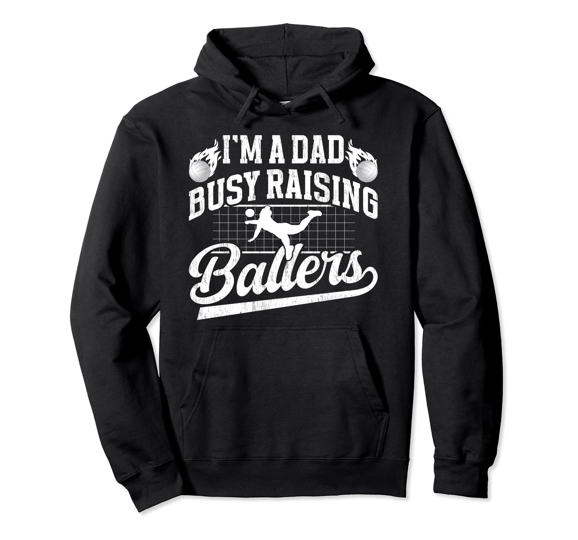 Busy Raising Ballers Volleyball Dad Hoodie - Graphic Print for Adults - T-Shirt, Sweatshirt, Hoodie