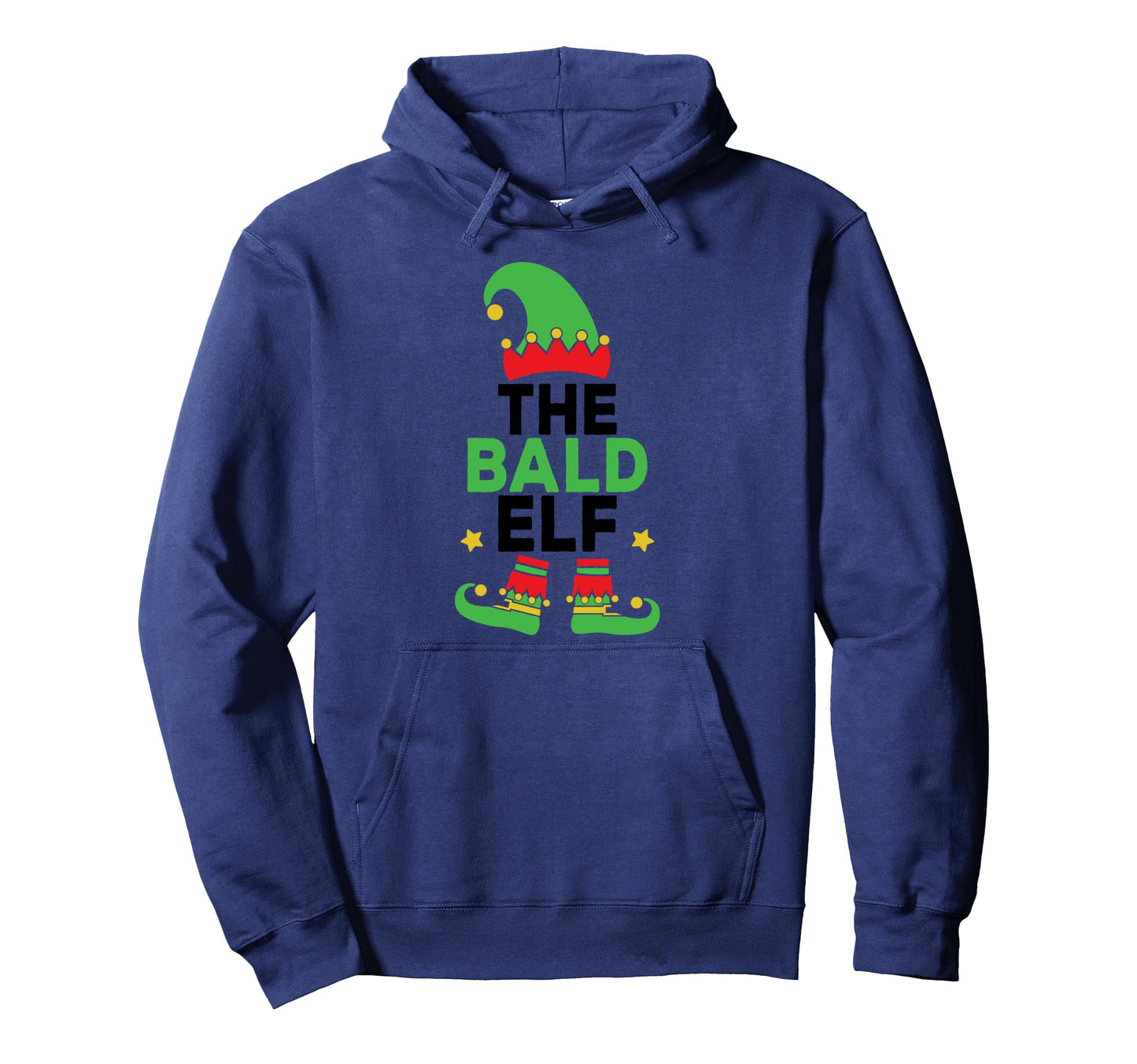 Im Bald Elf Funny Family Holiday Hoodie - Unique Graphic for Adults - T-Shirt, Sweatshirt, Hoodie