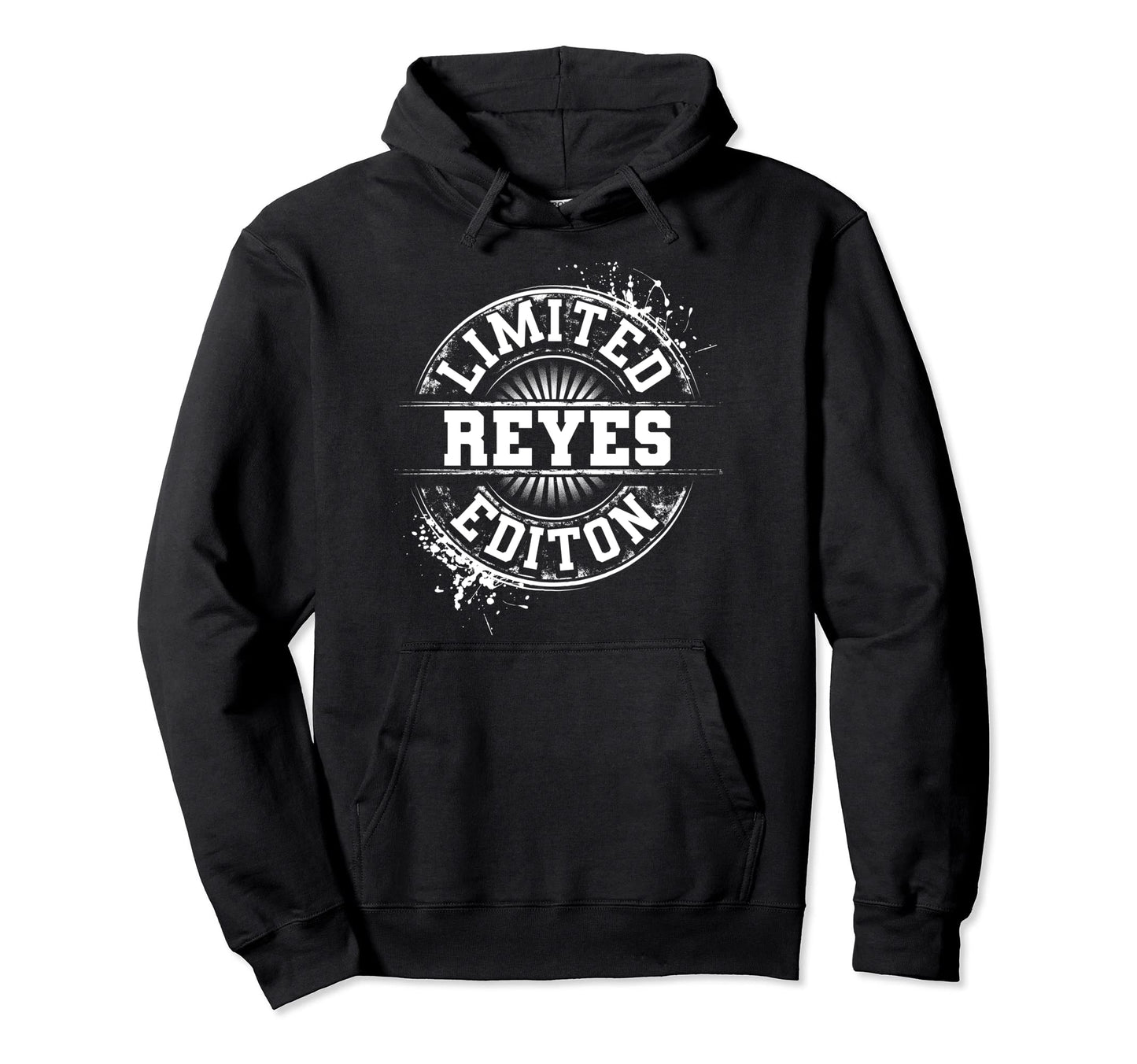 Reyes Funny Personalized Name Joke Gift Hoodie - Novelty Apparel Men Women - T-Shirt, Sweatshirt, Hoodie