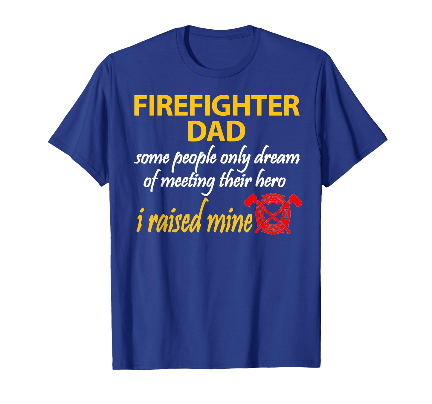 My Son Is Firefighter Firefighter Dad T-Shirt - Trendy Graphic for Adults - T-Shirt, Sweatshirt, Hoodie