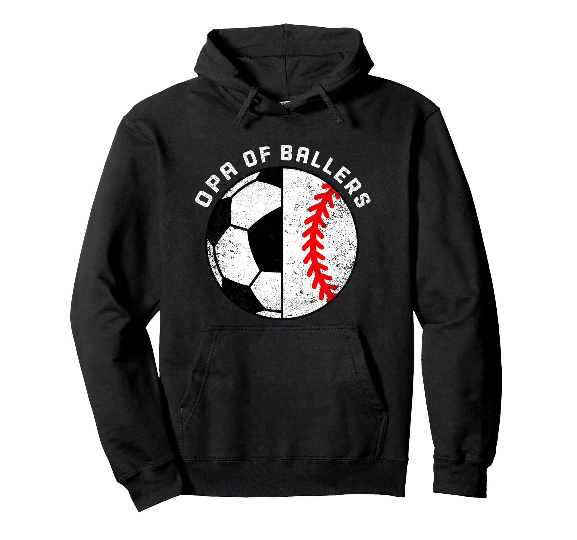 Opa Ballers Funny Soccer Baseball Grandpa Hoodie - Unique Graphic Men Women - T-Shirt, Sweatshirt, Hoodie